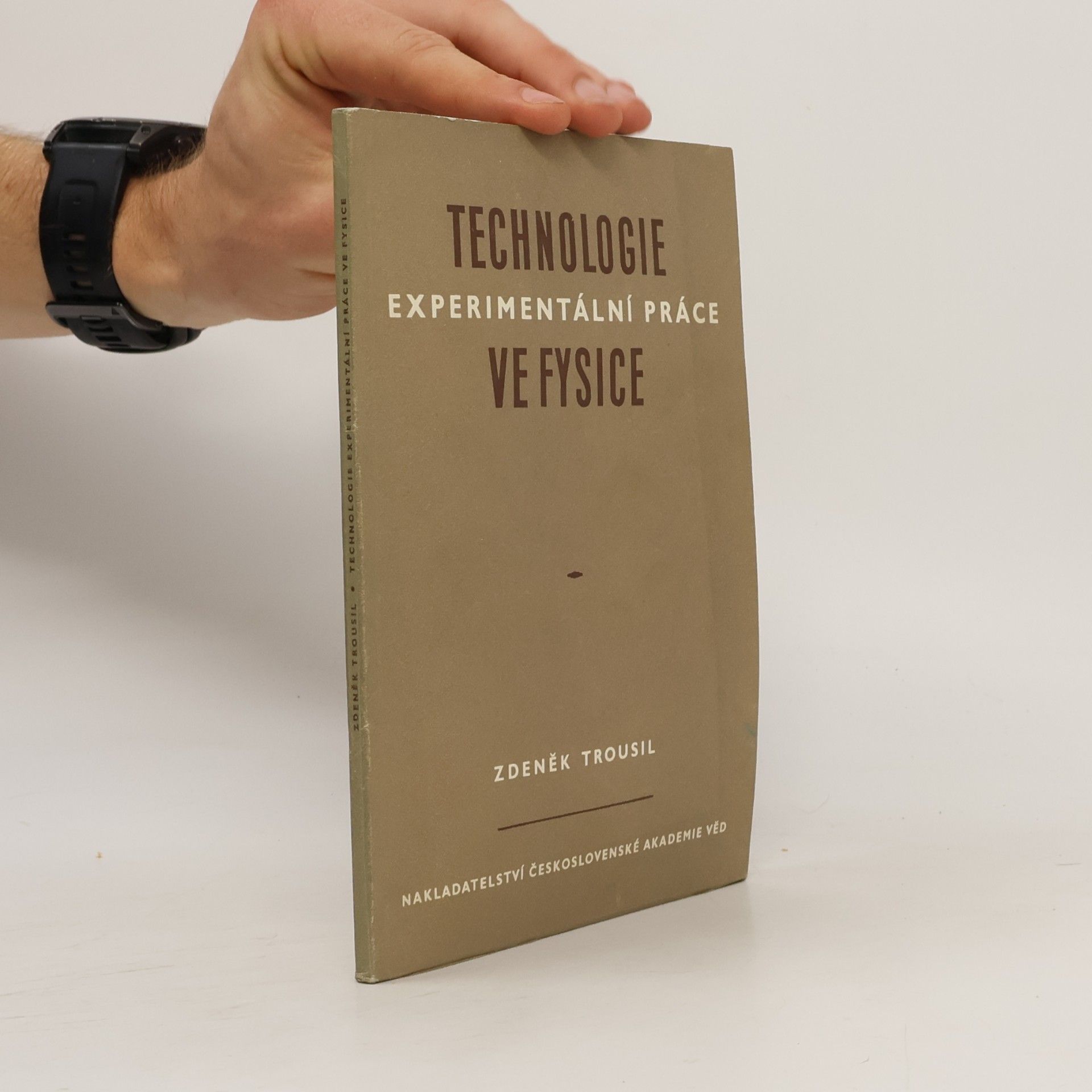 Vilém Kunzl Technologie experimentální práce ve fysice