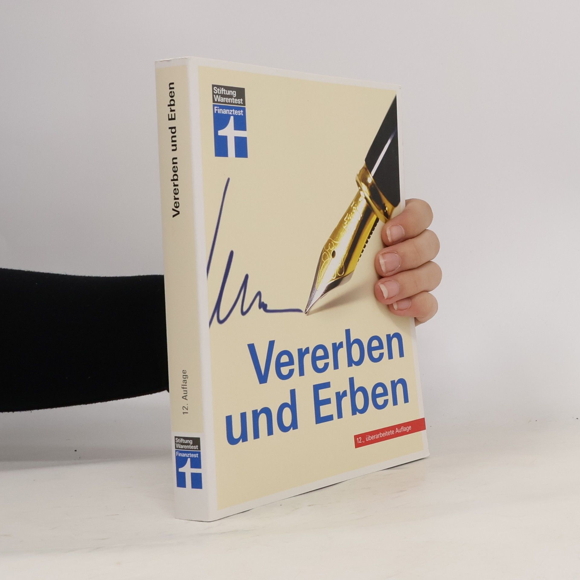 Vererben und Erben - 12., überarbeitete Auflage