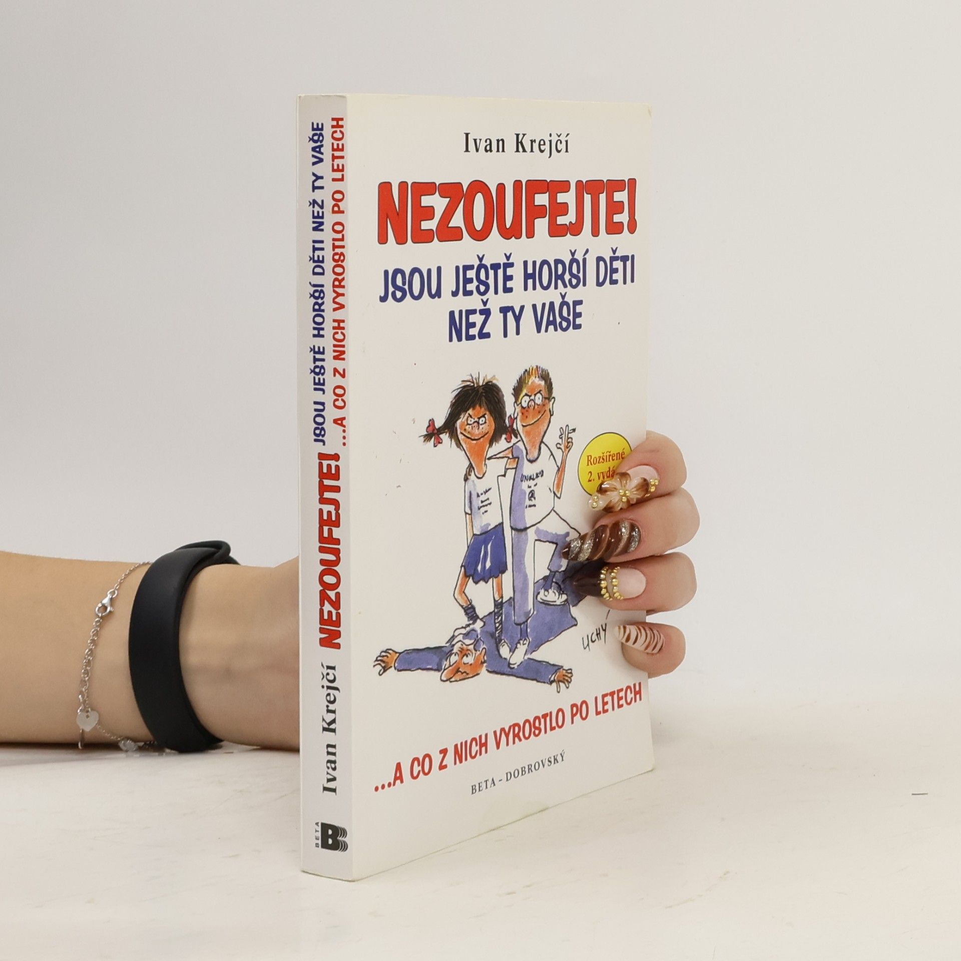 Nezoufejte, jsou ještě horší děti než ty vaše