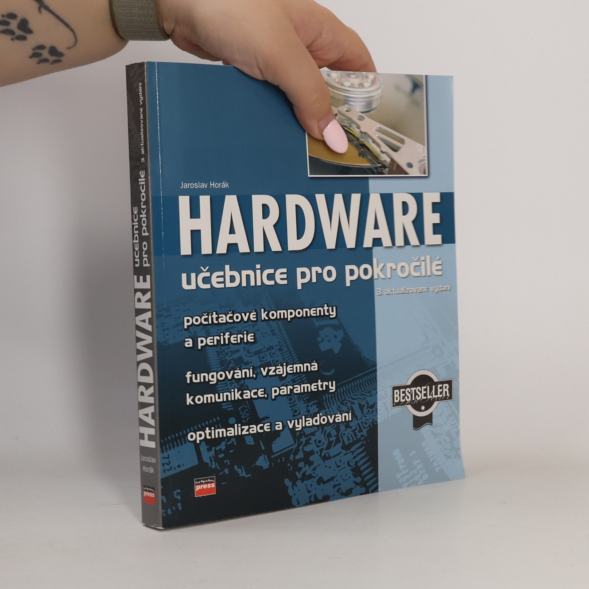 Jaroslav Horák Hardware : učebnice pro pokročilé