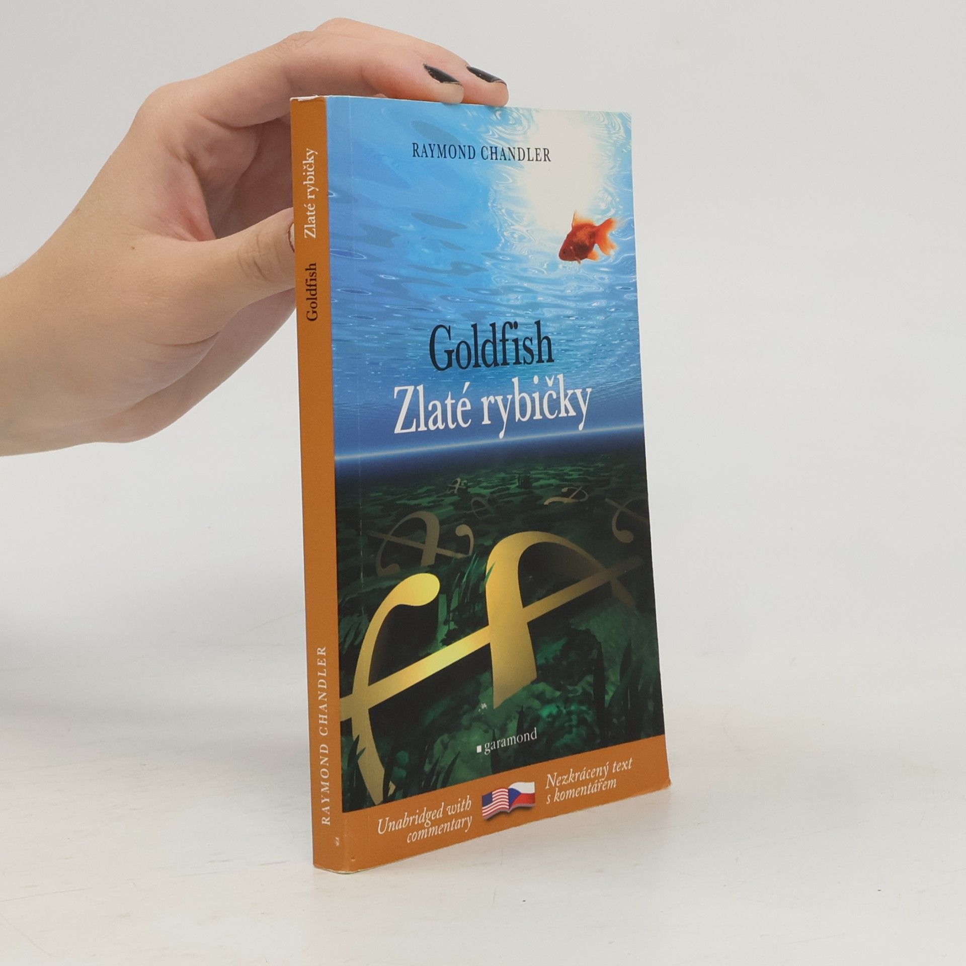 Raymond Chandler Goldfish. Zlaté rybičky