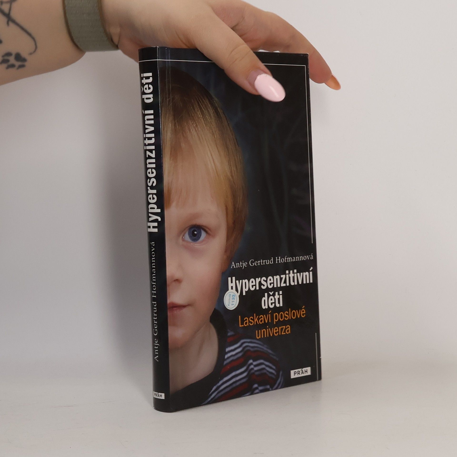 Antje Gertrud Hofmann Hypersenzitivní děti - laskaví poslové univerza
