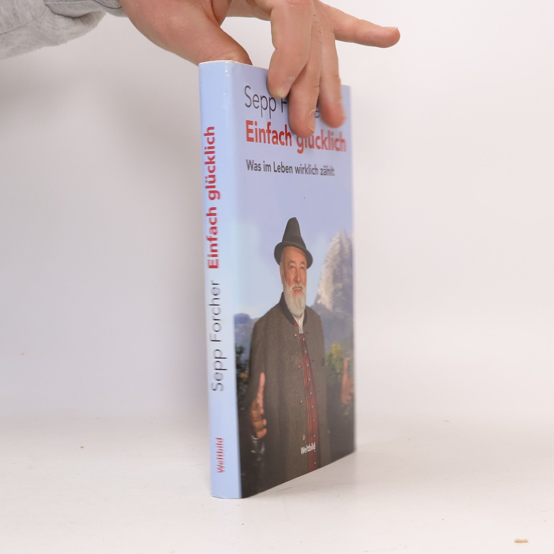 Einfach glücklich. Was im Leben wirklich zählt