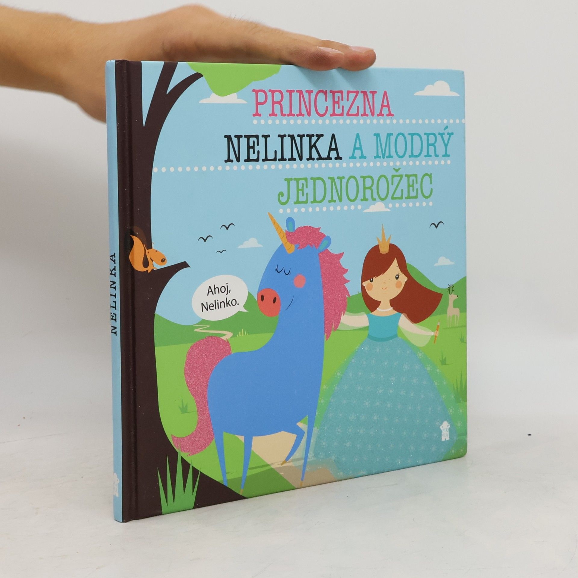 Lucie Šavlíková Princezna Nelinka a modrý jednorožec