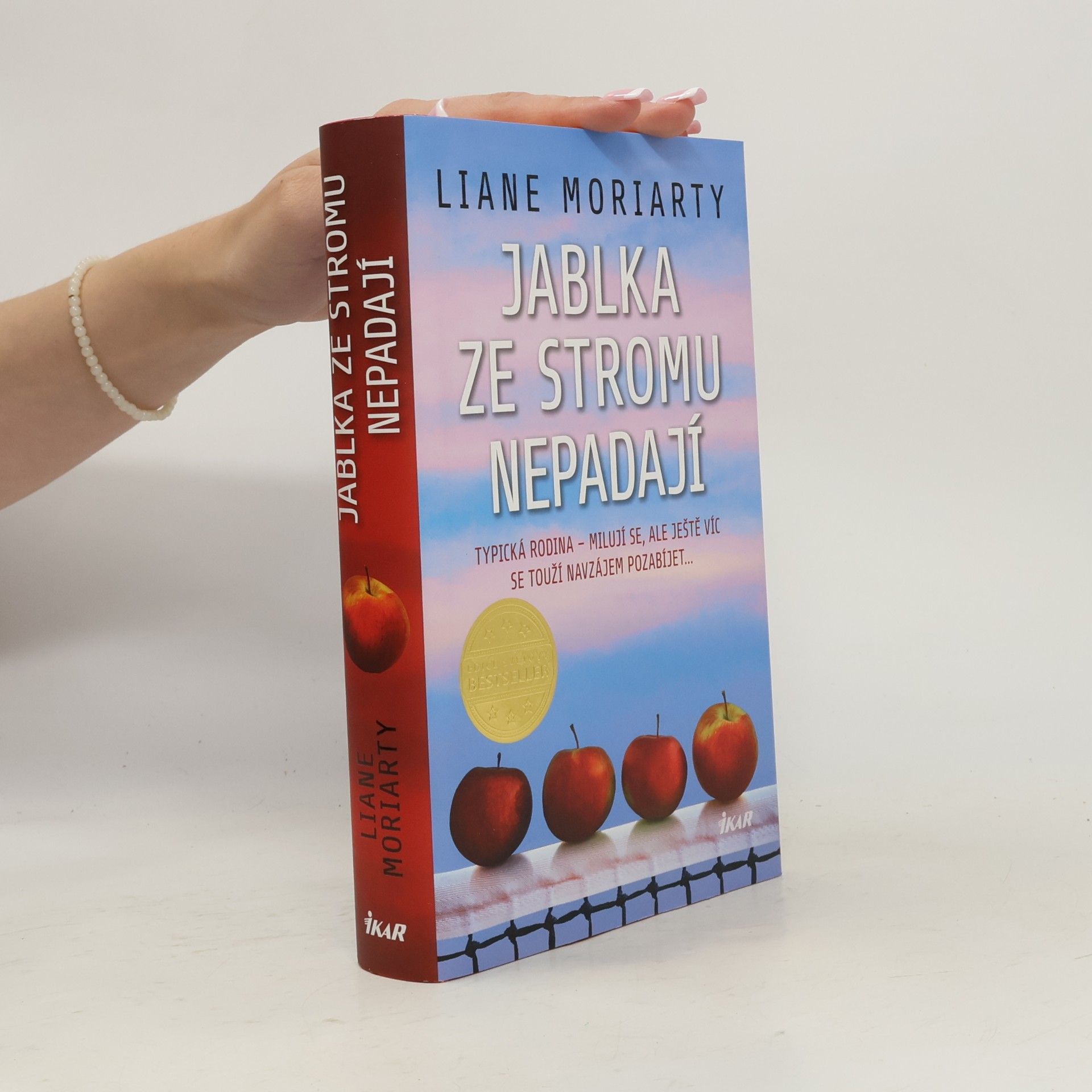 Liane Moriarty Jablka ze stromu nepadají