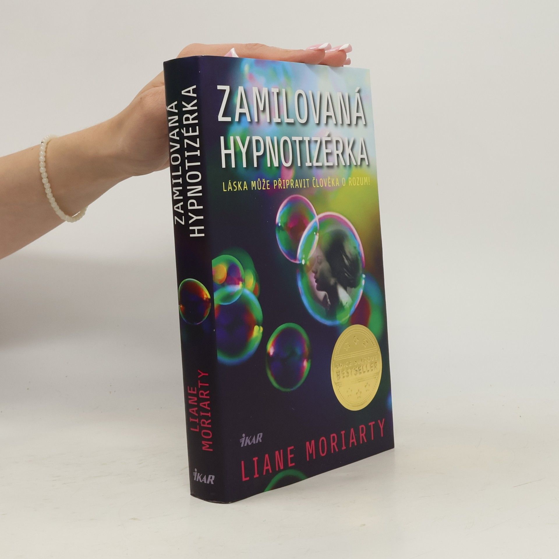Liane Moriarty Zamilovaná hypnotizérka