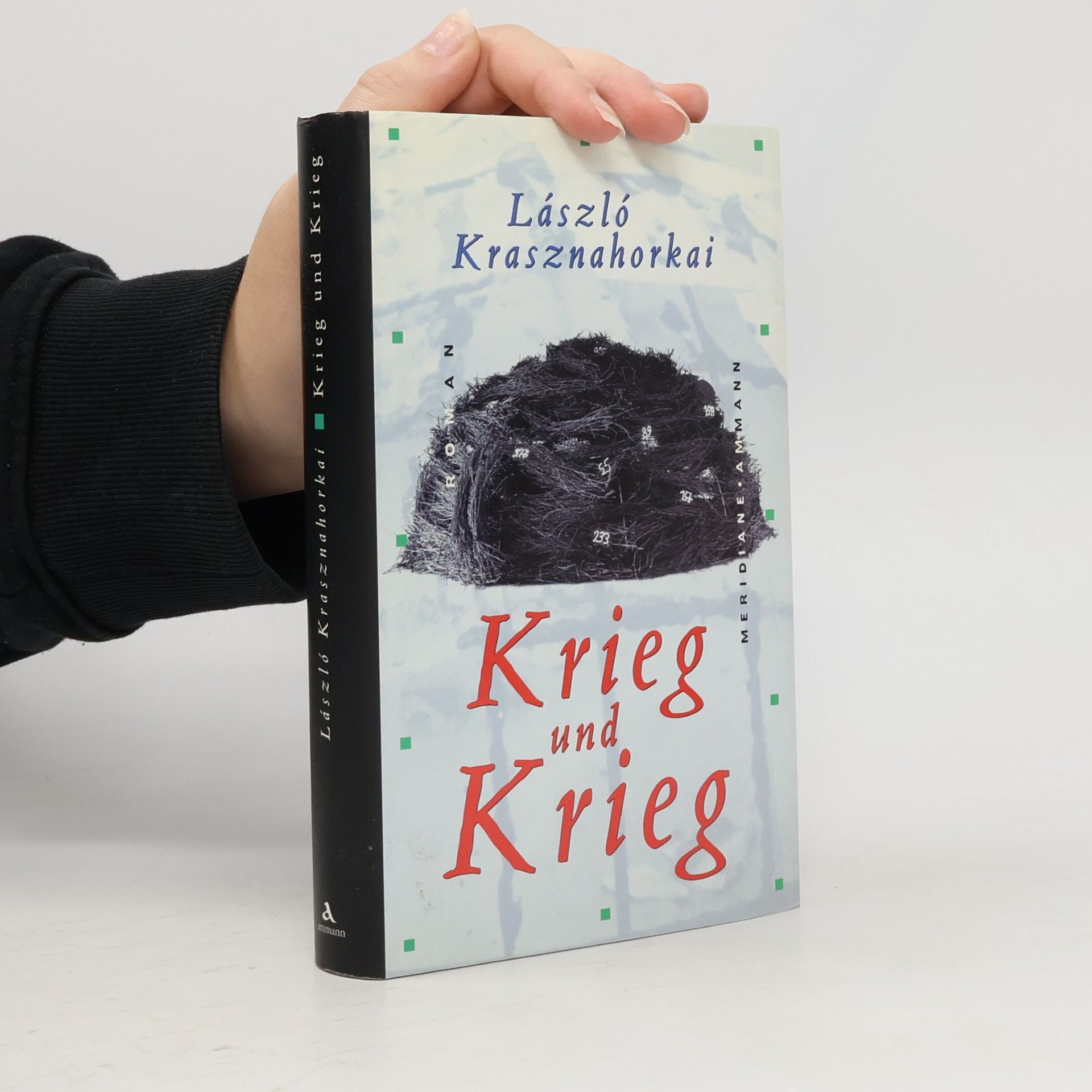 László Krasznahorkai Krieg und Krieg