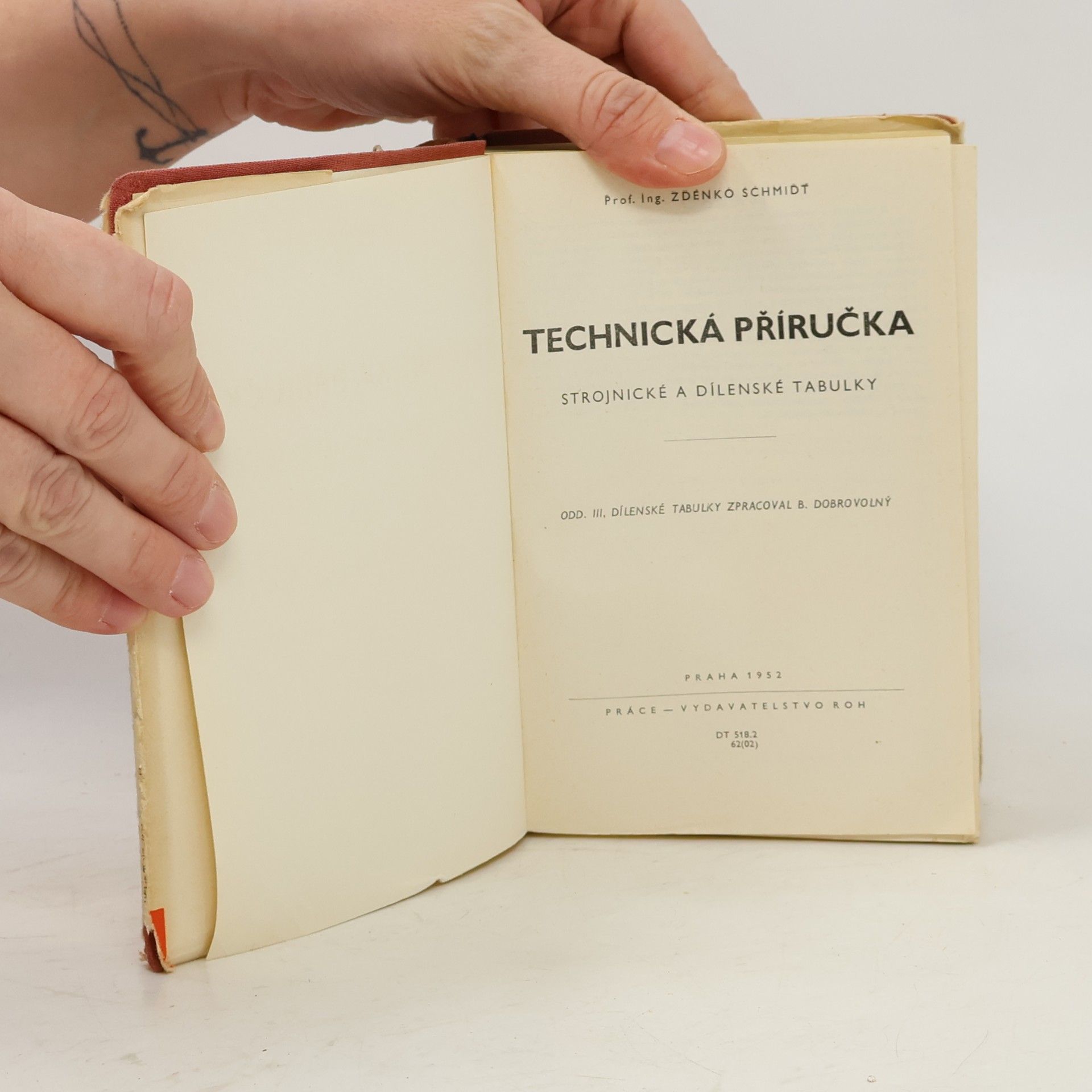 Zdenko Schmidt Technická příručka. Strojnické a dílenské tabulky
