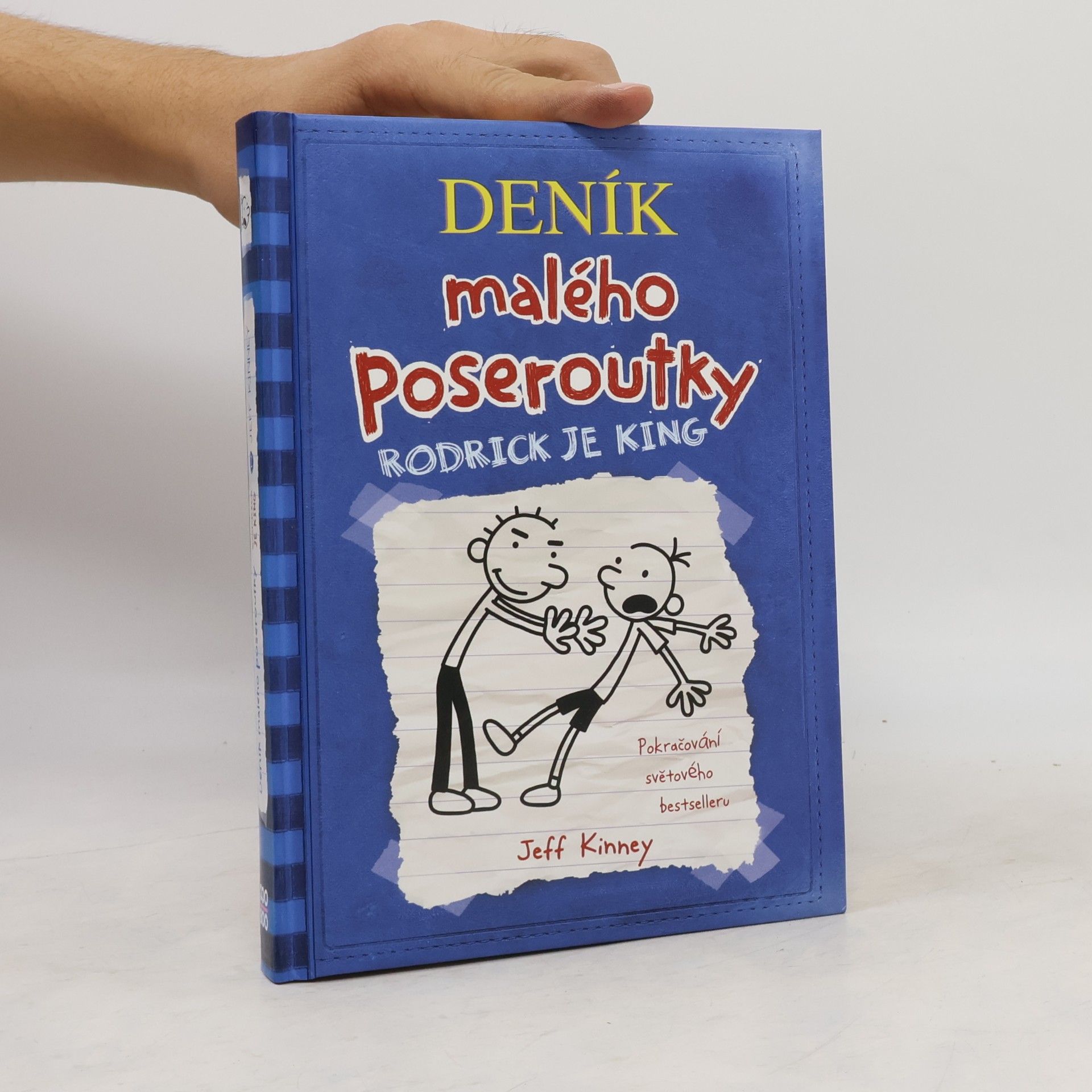 Jeff Kinney Deník malého poseroutky 2. Rodrick je king