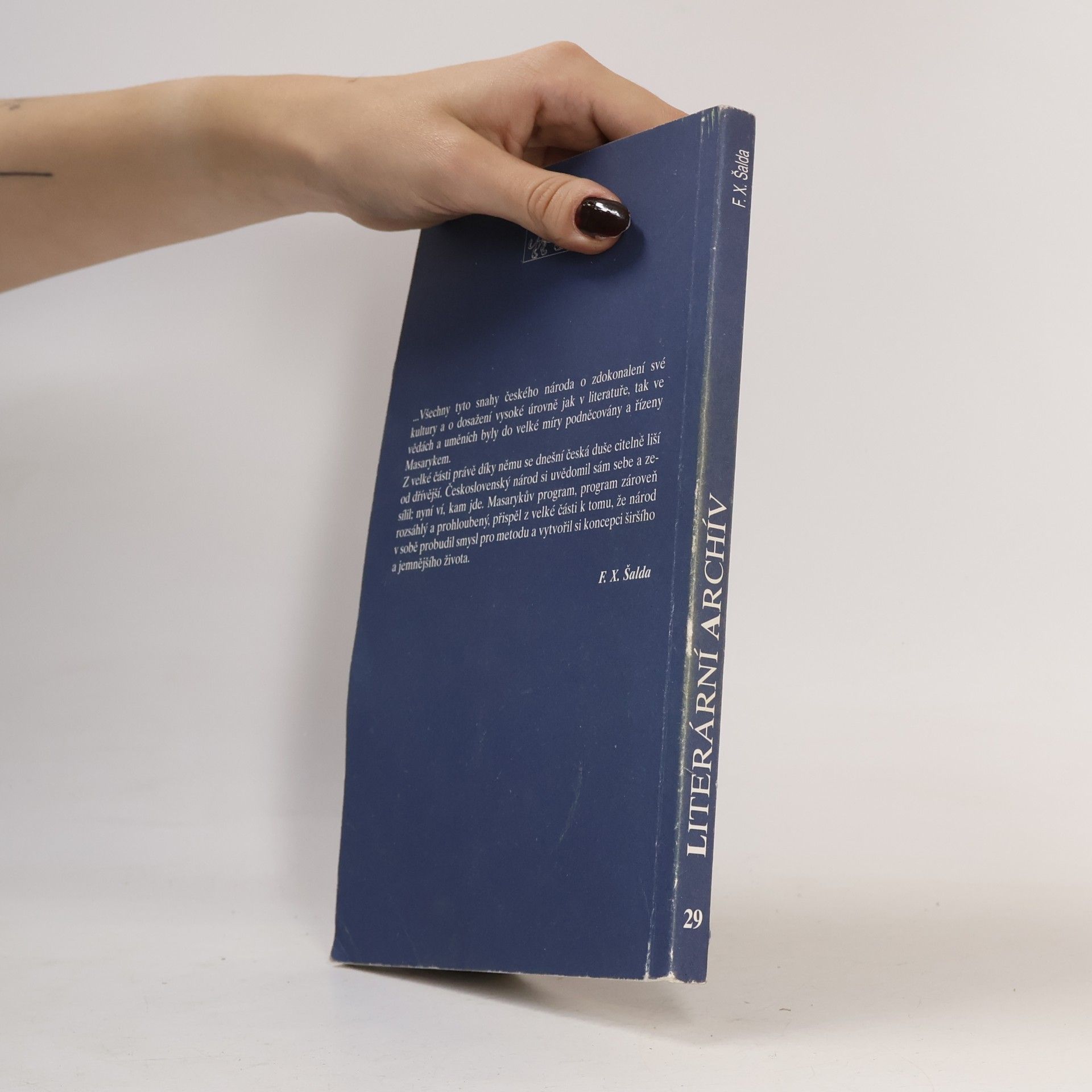 Marta Zahradníková Literární archiv. F. X. Šalda. K 130. výročí narození a 60. výročí úmrtí. Sborník ročník č. 29