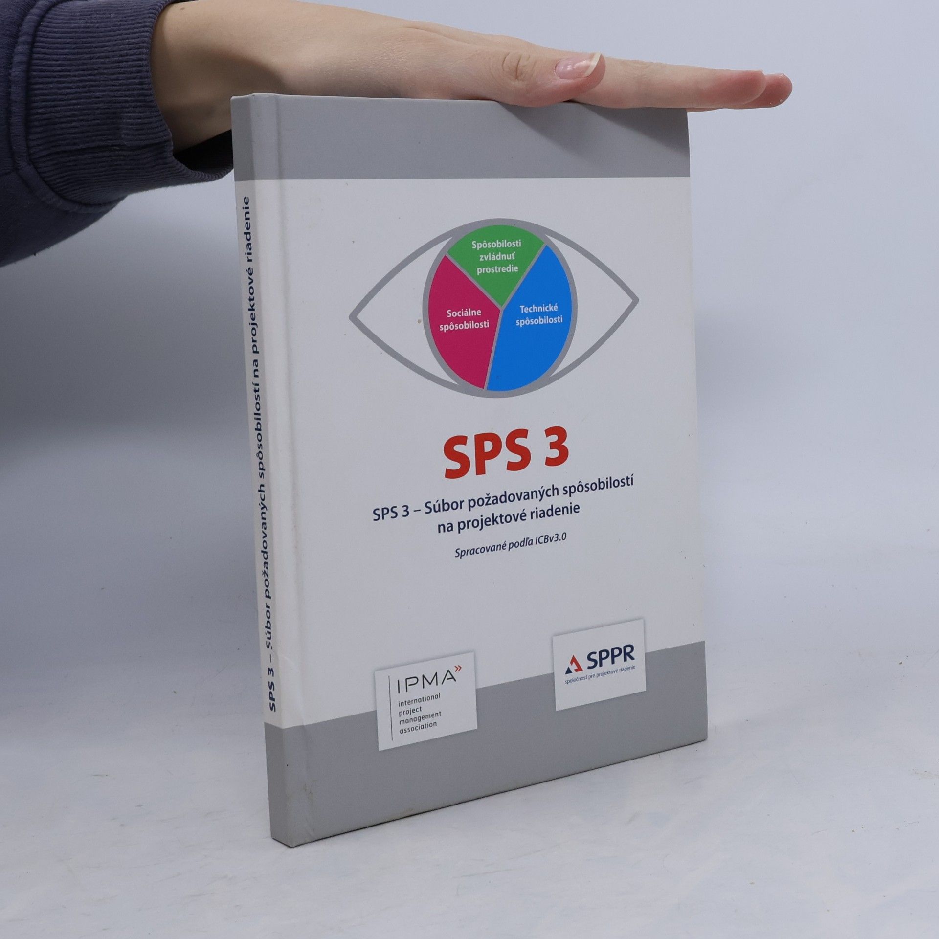 Various authors SPS 3 - Súbor požadovaných spôsobilostí na projektové riadenie