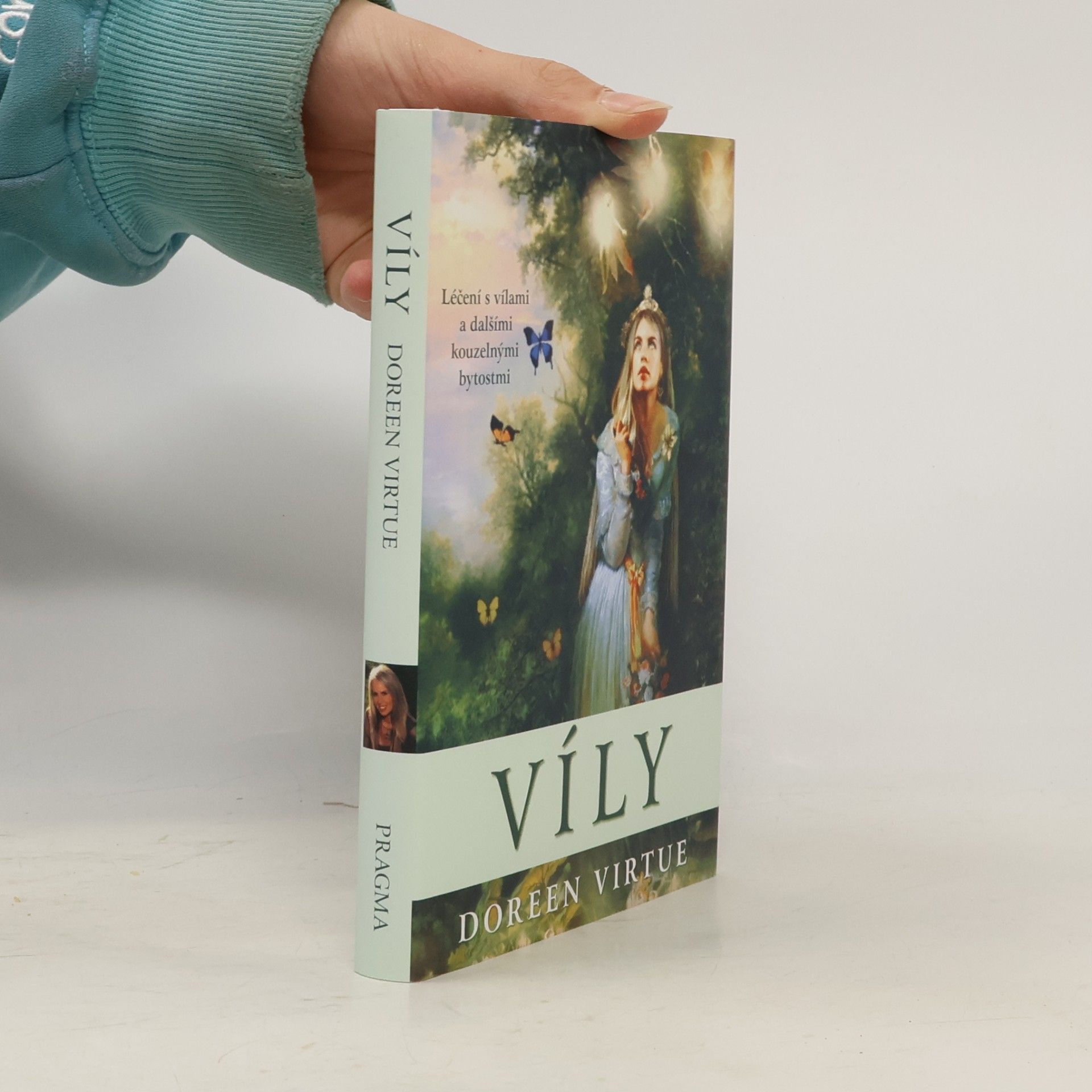 Doreen Virtue Víly. Léčení s vílami a dalšími kouzelnými bytostmi