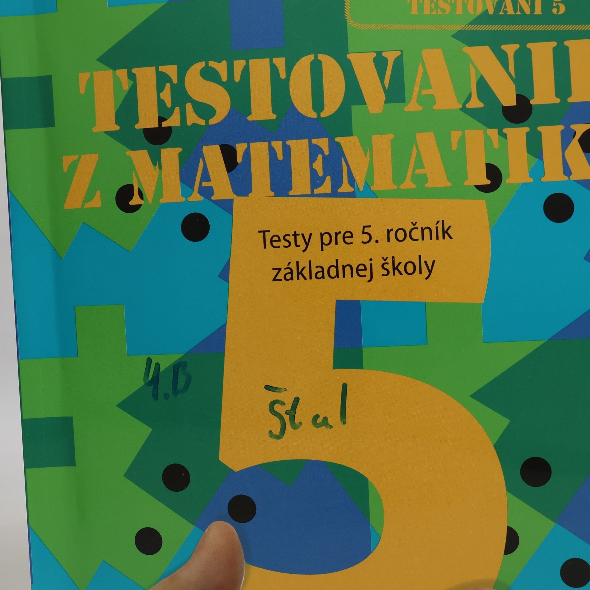 Various authors Testovanie z matematiky. testy pre 5. ročník základnej školy