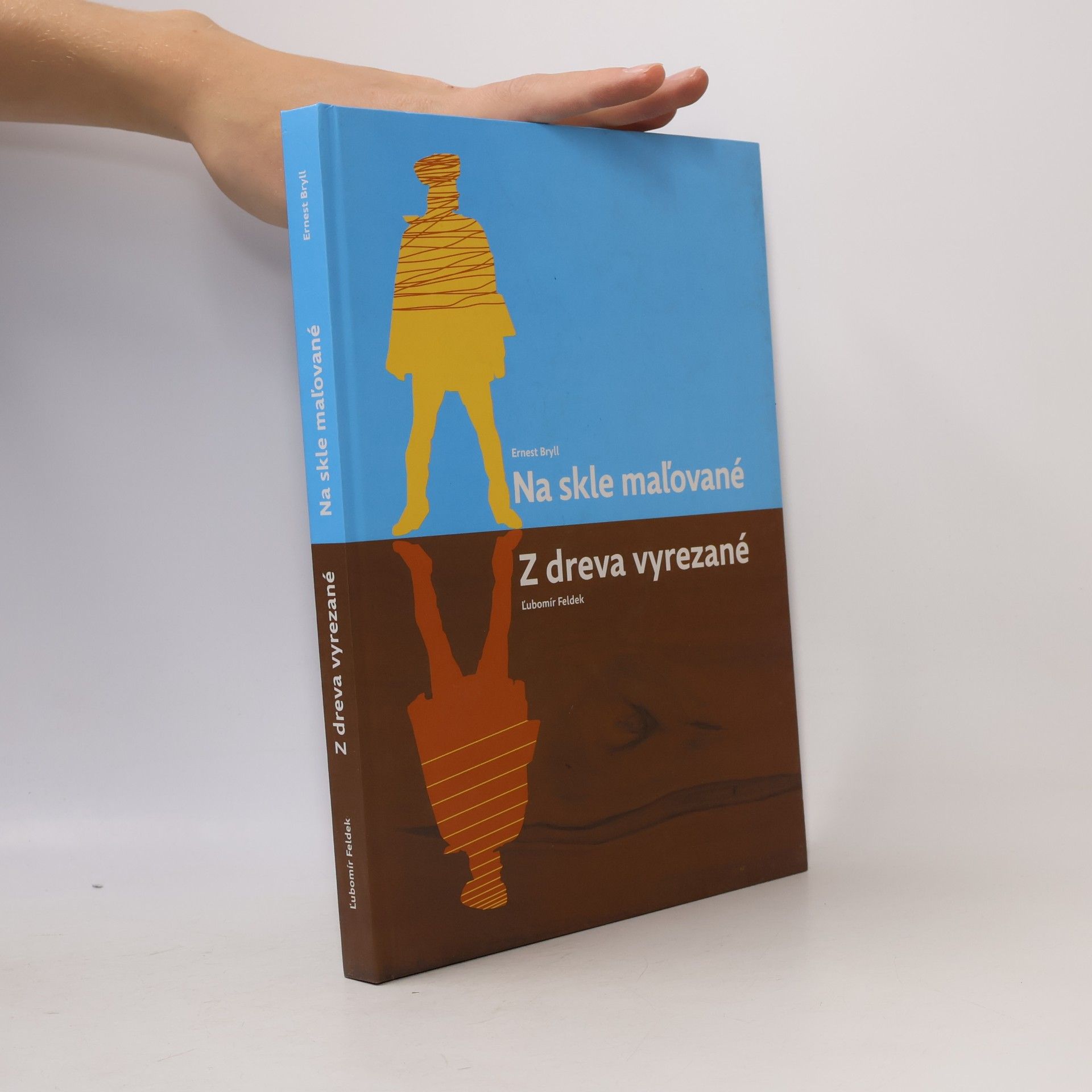 Ernest Bryll Na skle maľované / Z dreva vyrezané