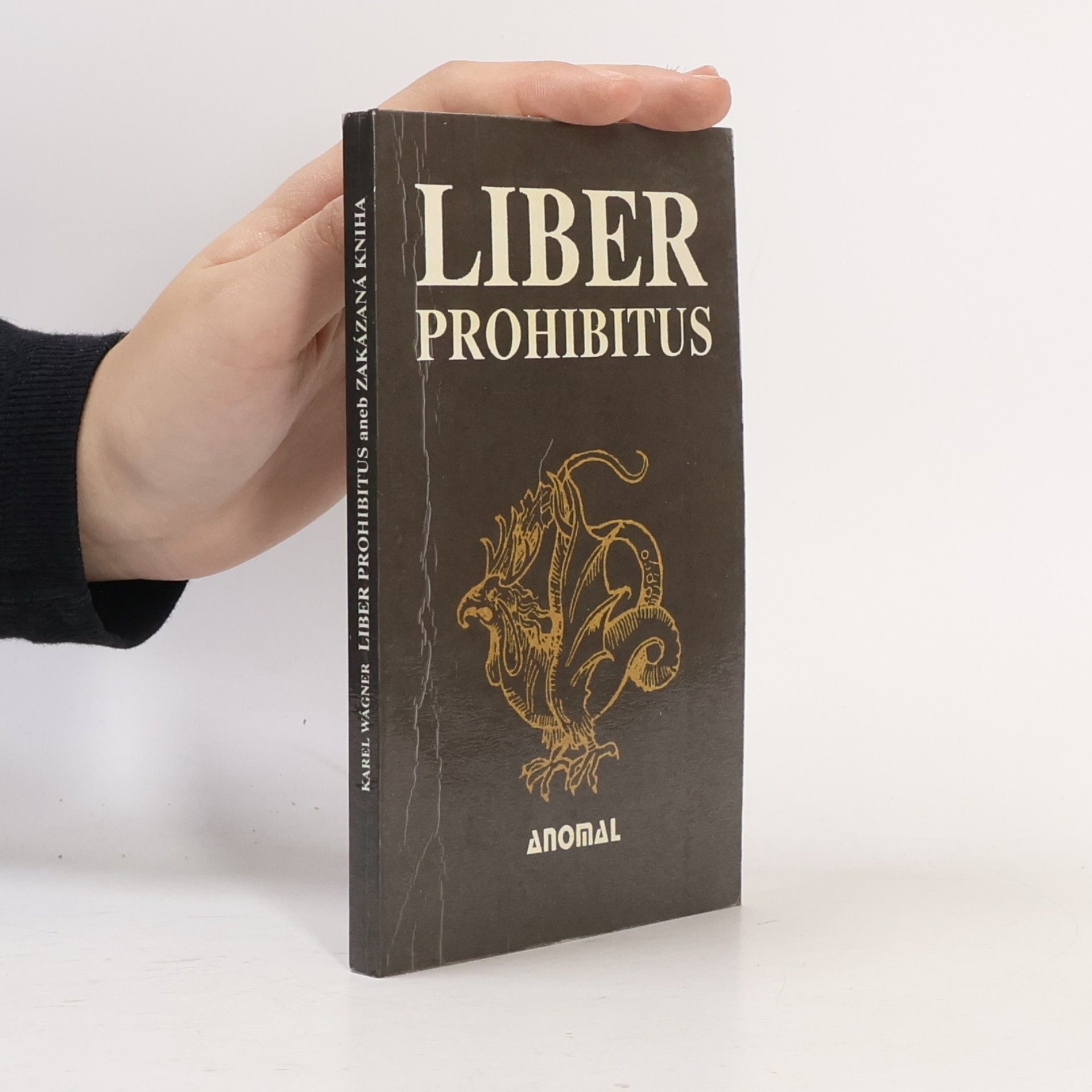 Karel Wágner Liber prohibitus aneb Zakázaná kniha