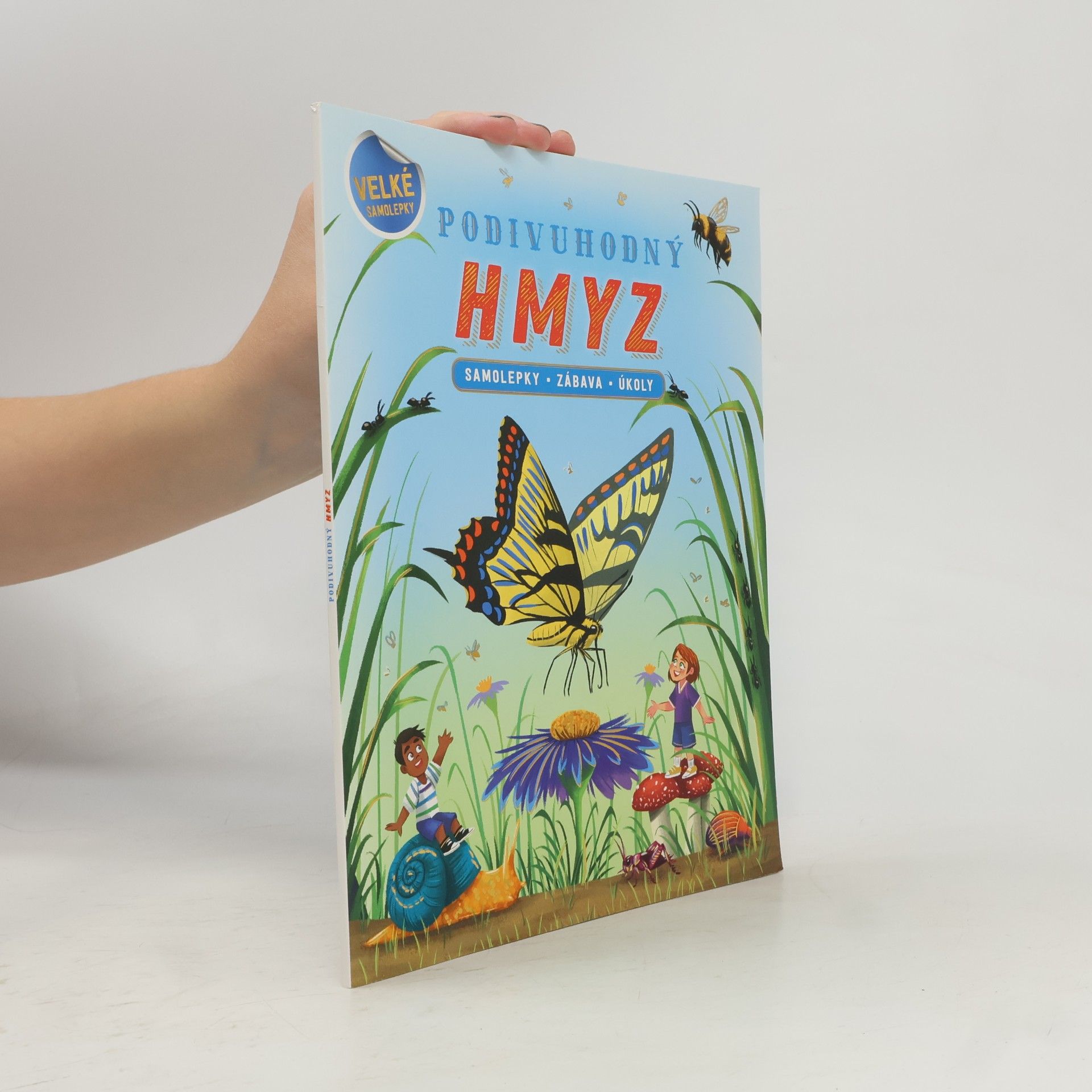 Various authors Podivuhodný hmyz - Samolepky, zábava, úkoly