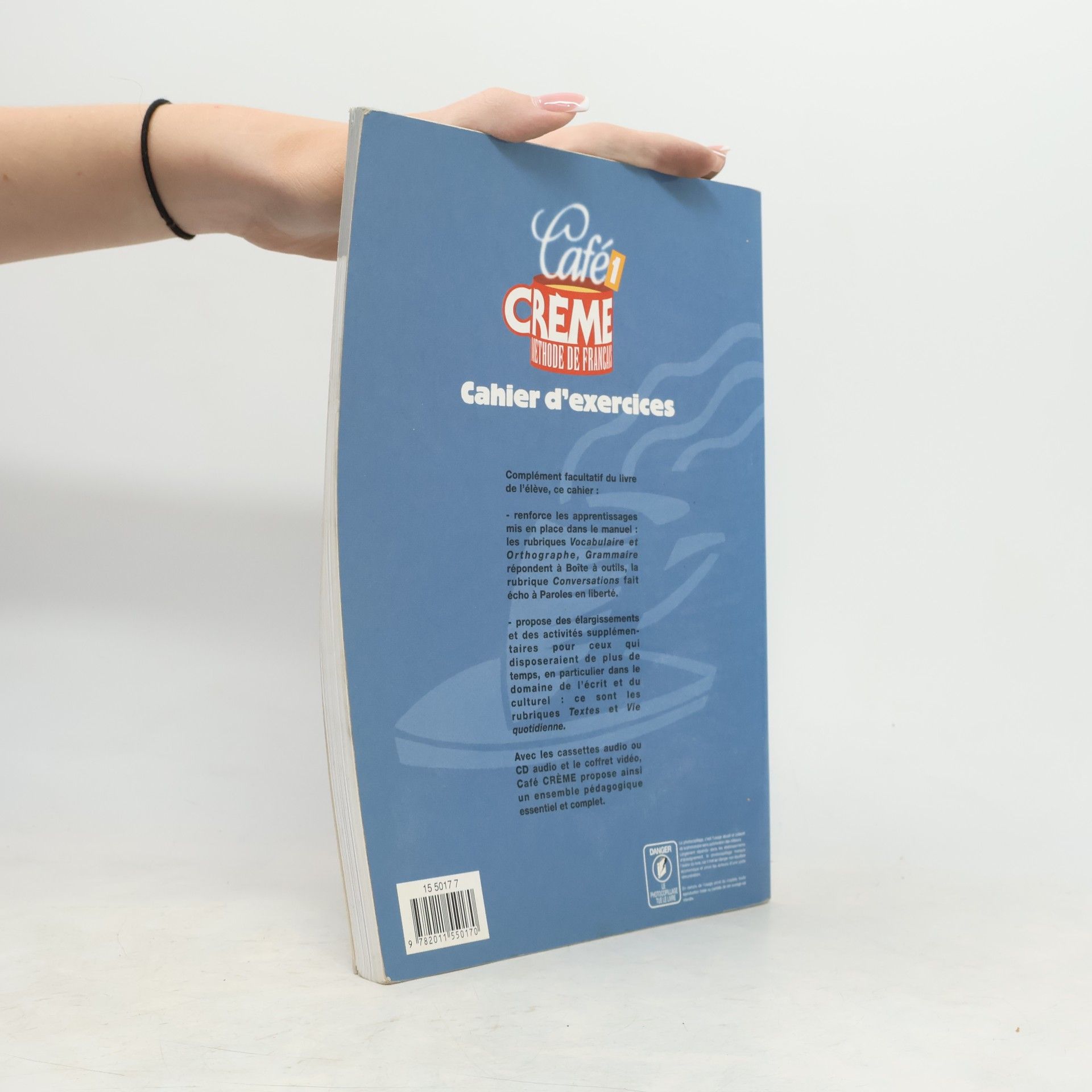 Marcella Beacco di Giura Café créme 1. Methode de francais. Cahier d'exercices