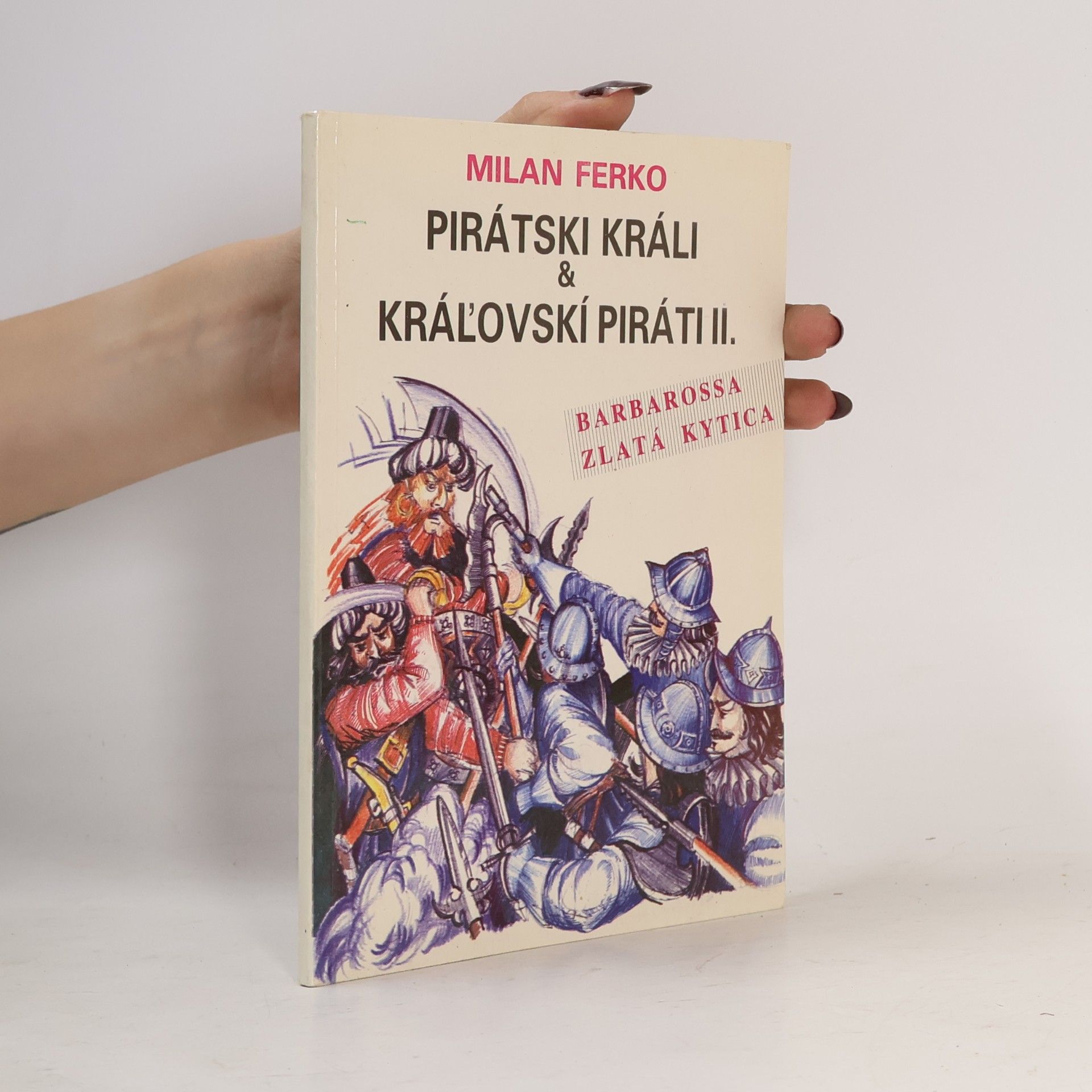 Pirátski králi & kráľovskí piráti. II