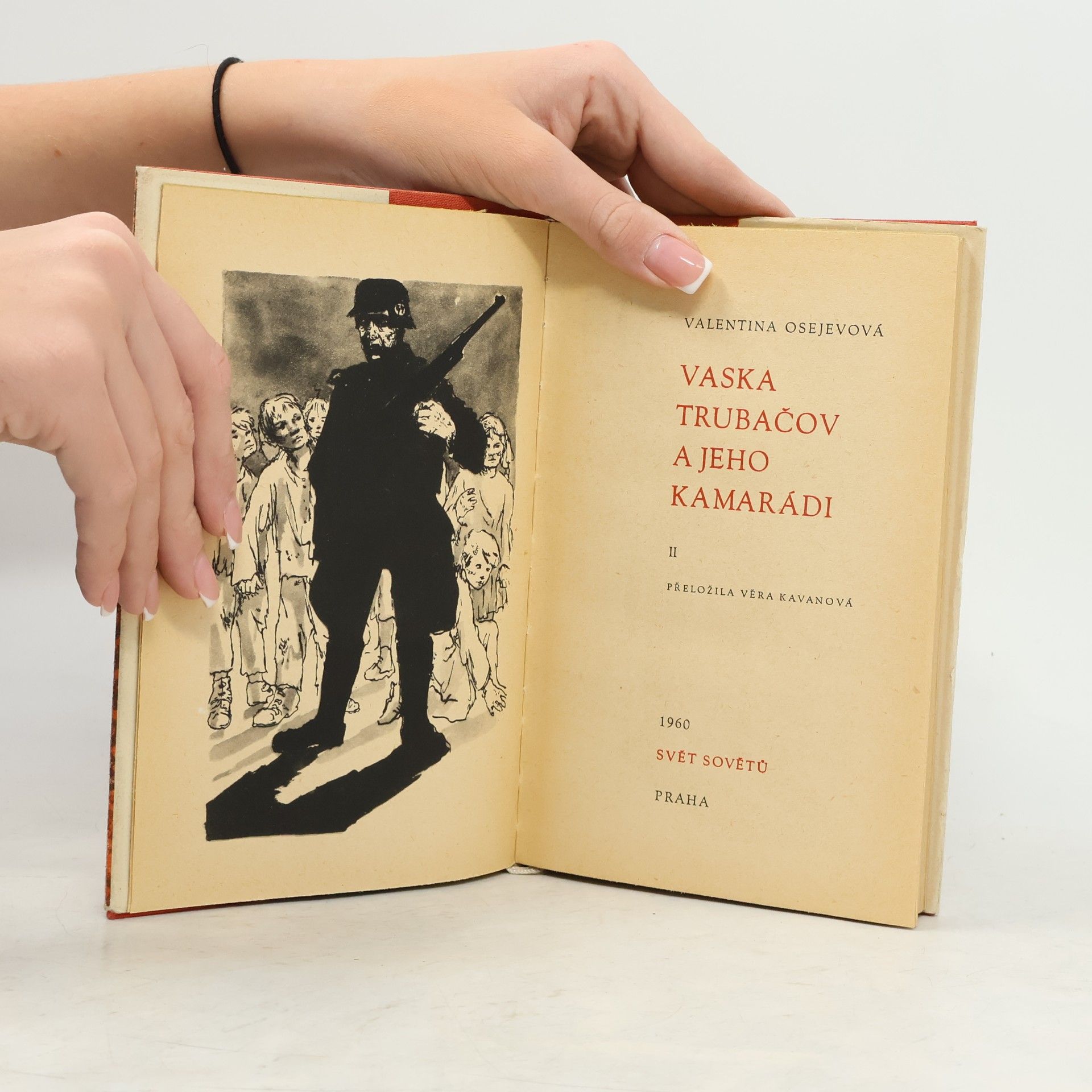 Valentina Osejevová Vaska Trubačov a jeho kamarádi II.