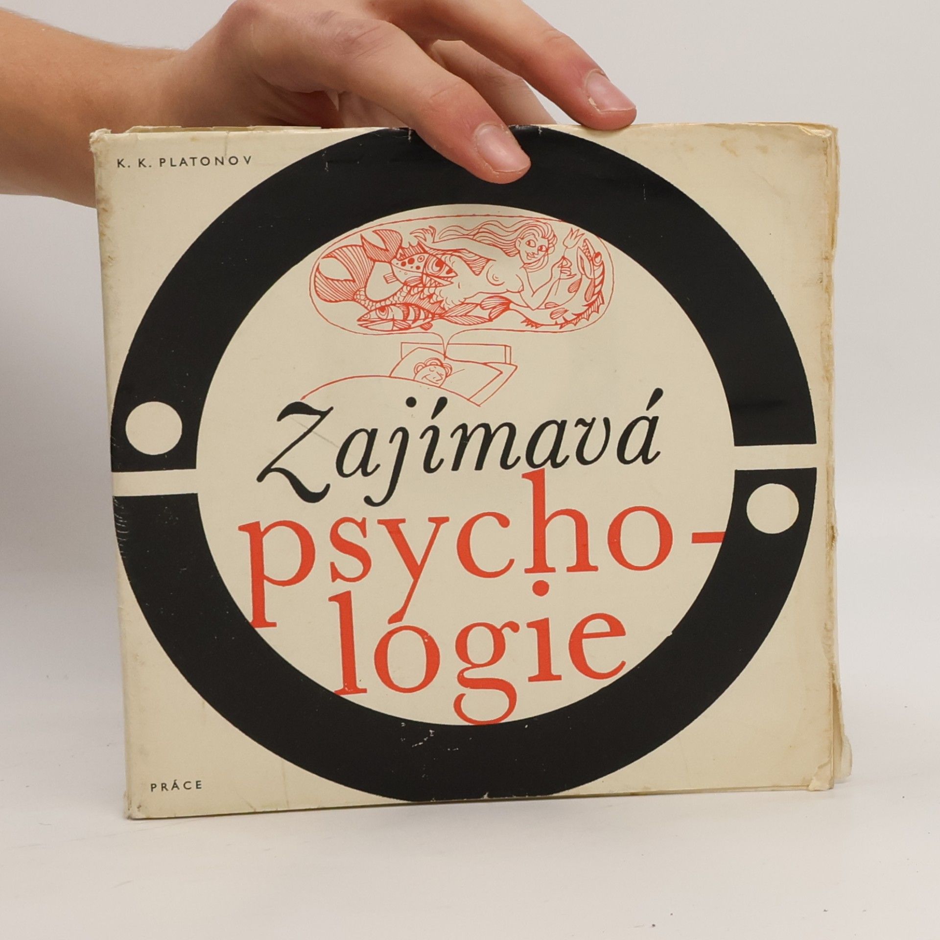 Konstantin Konstantinovič Platonov Zajímavá psychologie