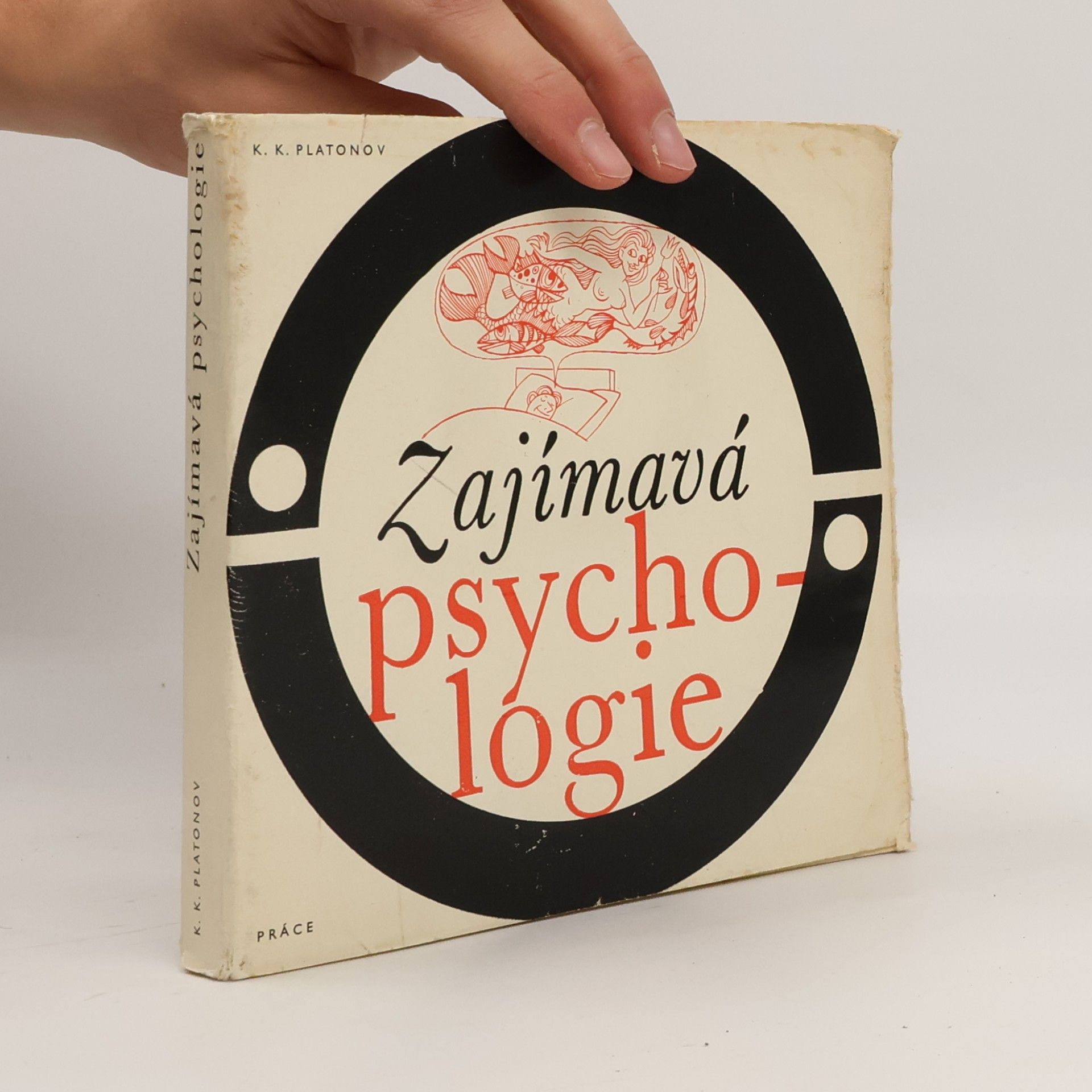 Konstantin Konstantinovič Platonov Zajímavá psychologie