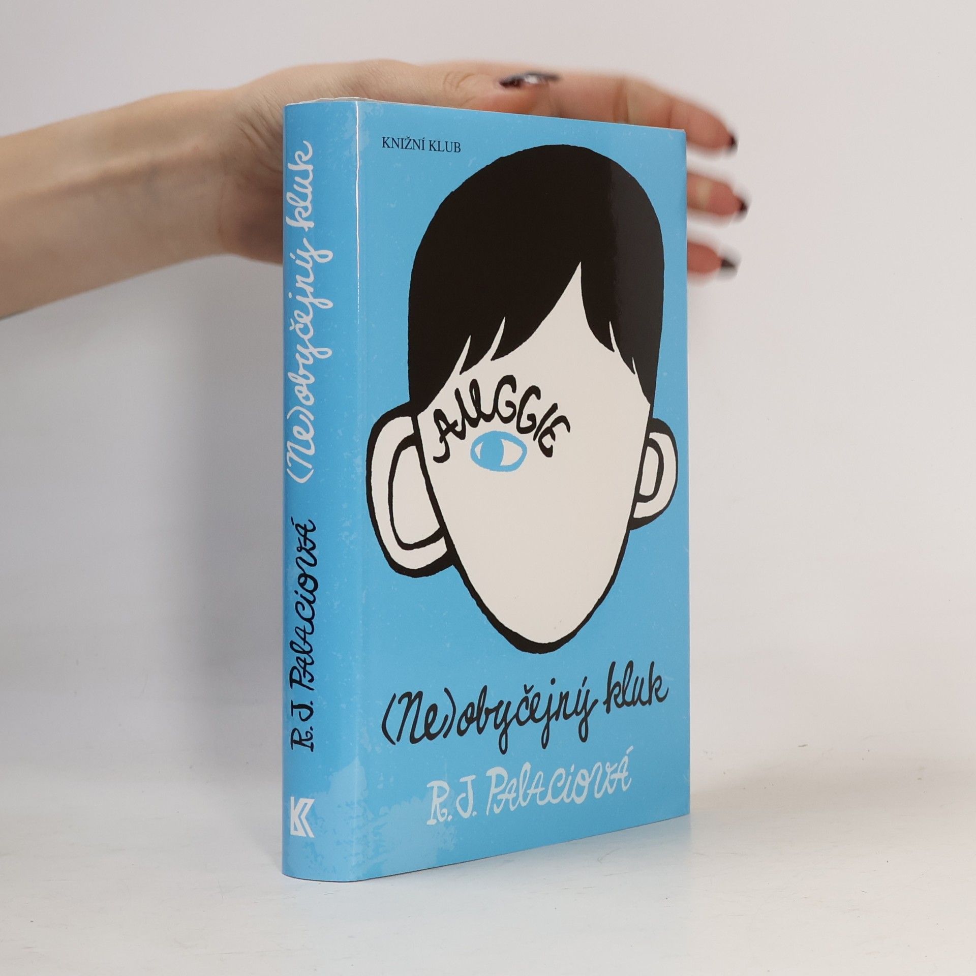 R. J. Palacio (Ne)obyčejný kluk