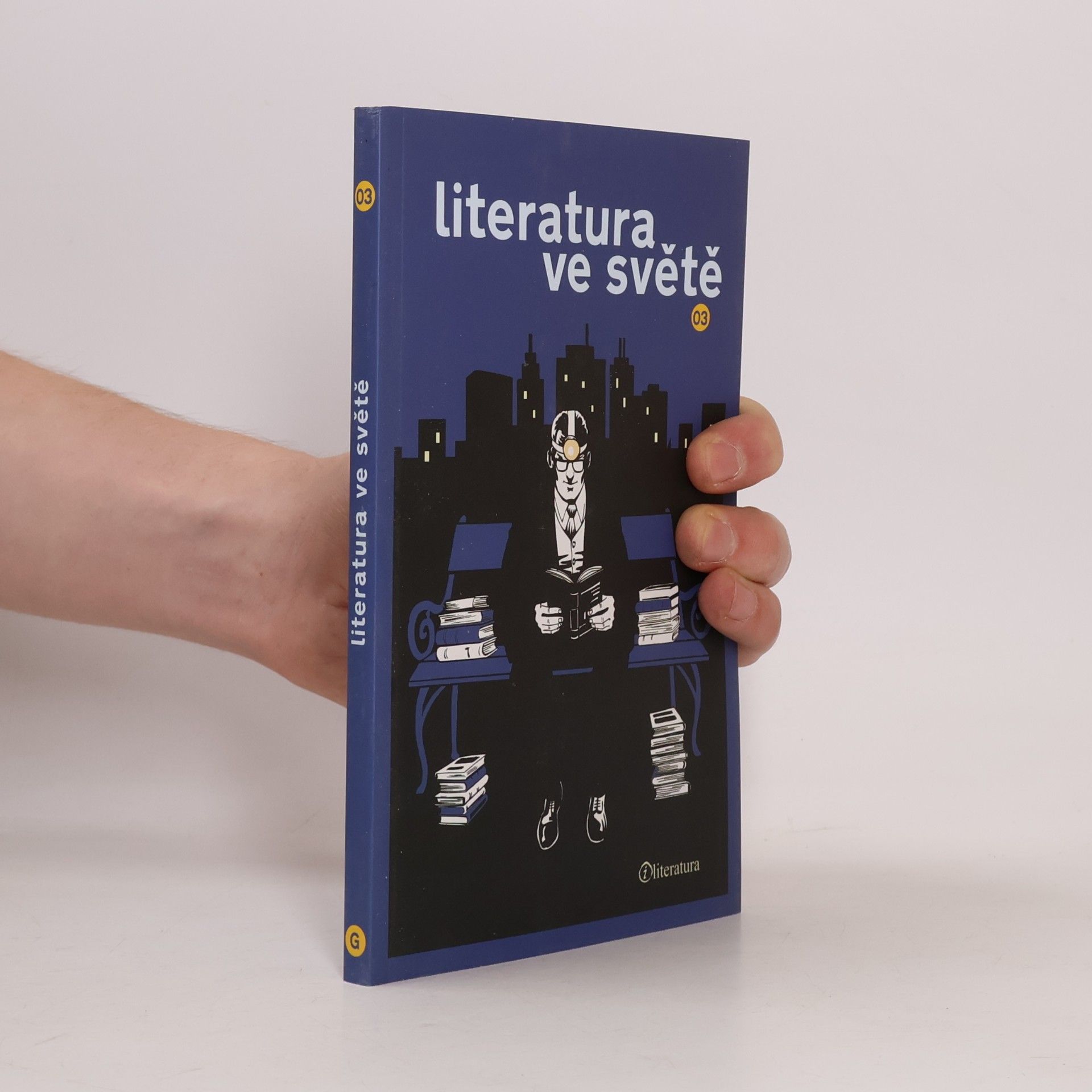 Literatura ve světě 03 : sborník textů literárních a kulturních událostí uplynulého roku
