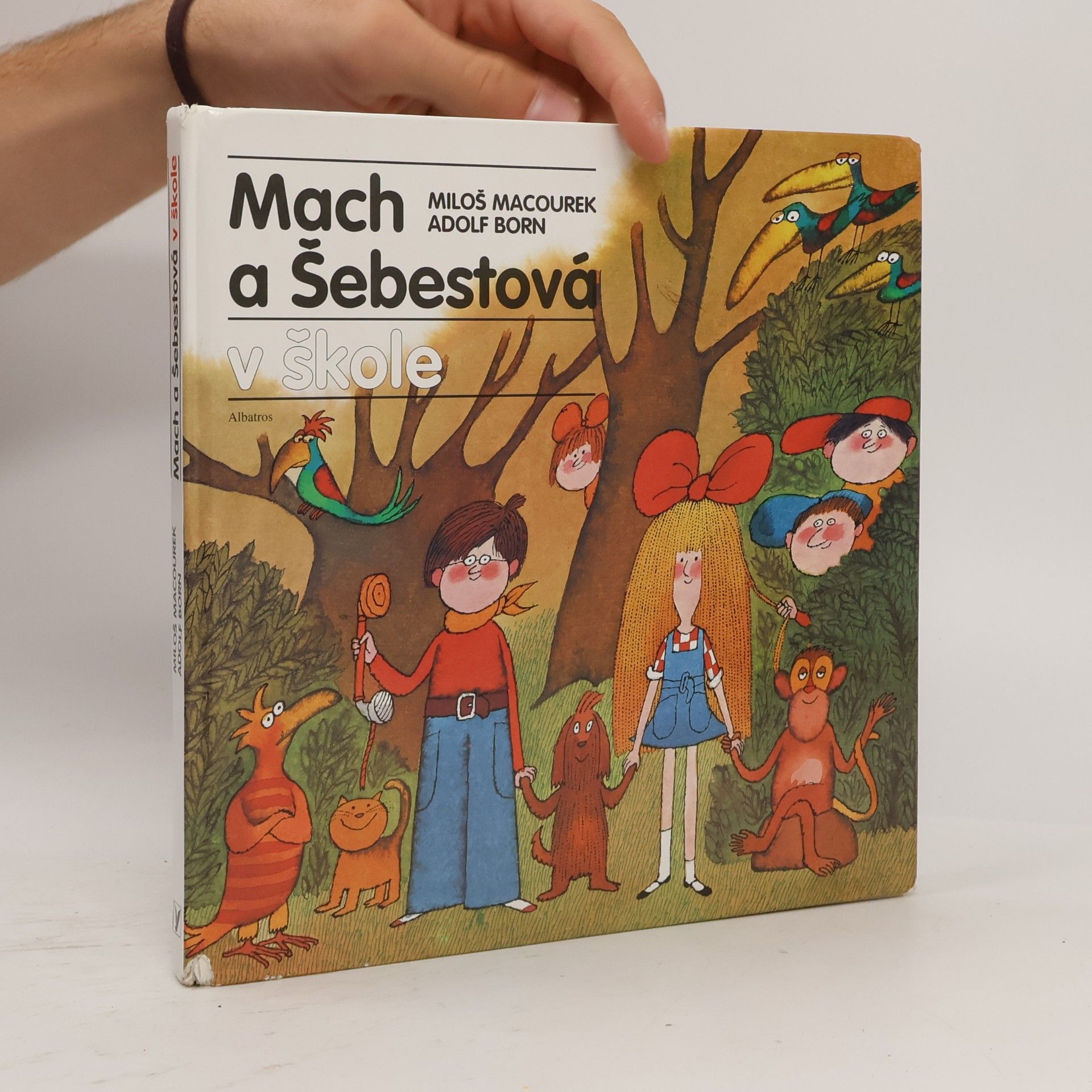 Born Adolf Macourek Miloš Mach a Šebestová v škole