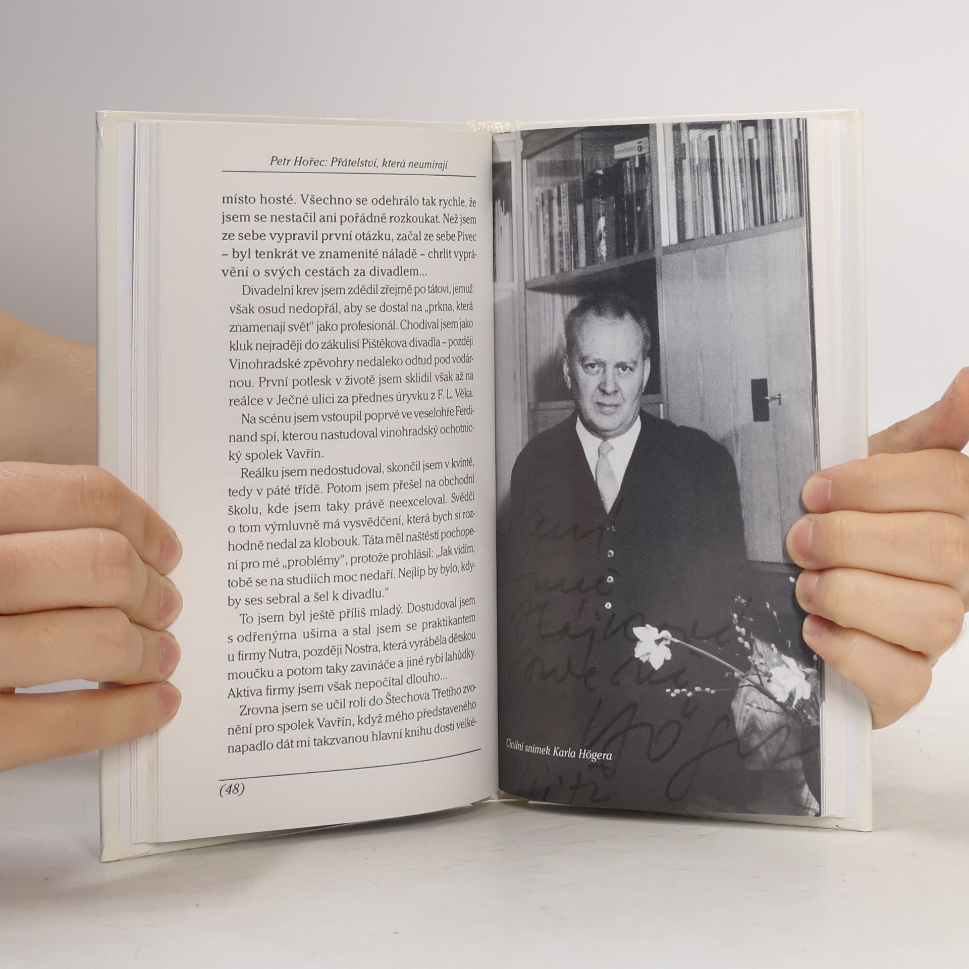 Petr Hořec Přátelství, která neumírají. Karel Höger, Dana Medřická, Jan Pivec, Bohuš Záhorský