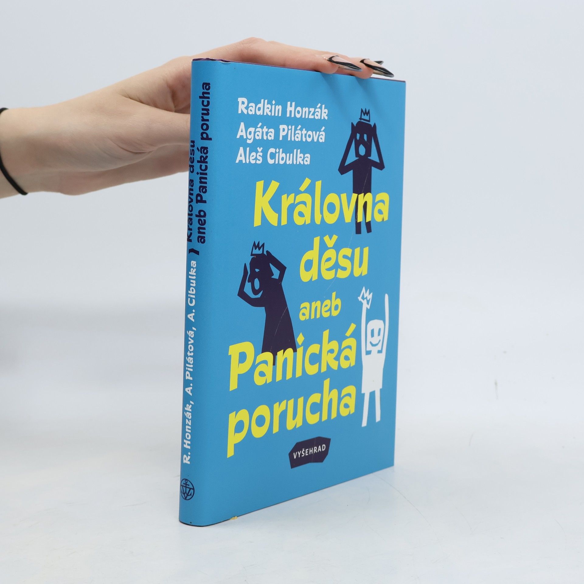 Agáta Pilátová Královna děsu aneb Panická porucha