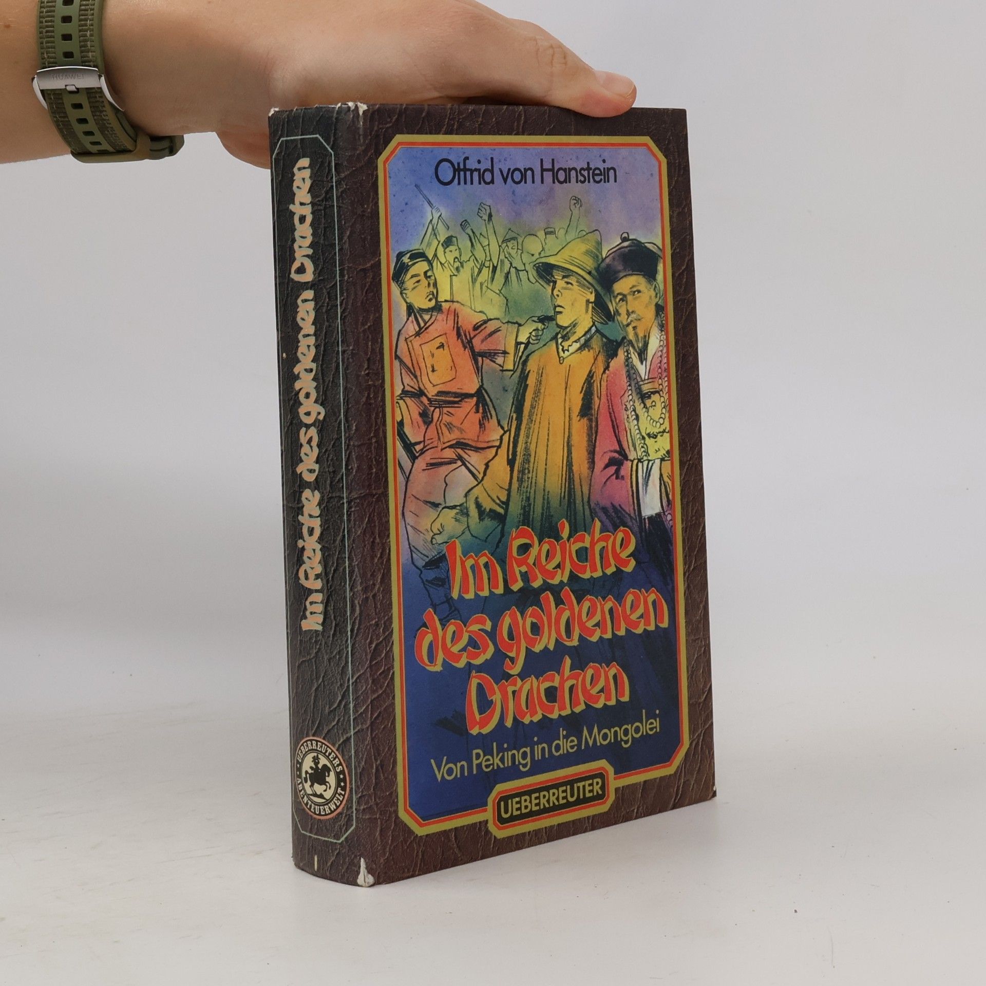 Otfrid von Hanstein Im Reiche des goldenen Drachen