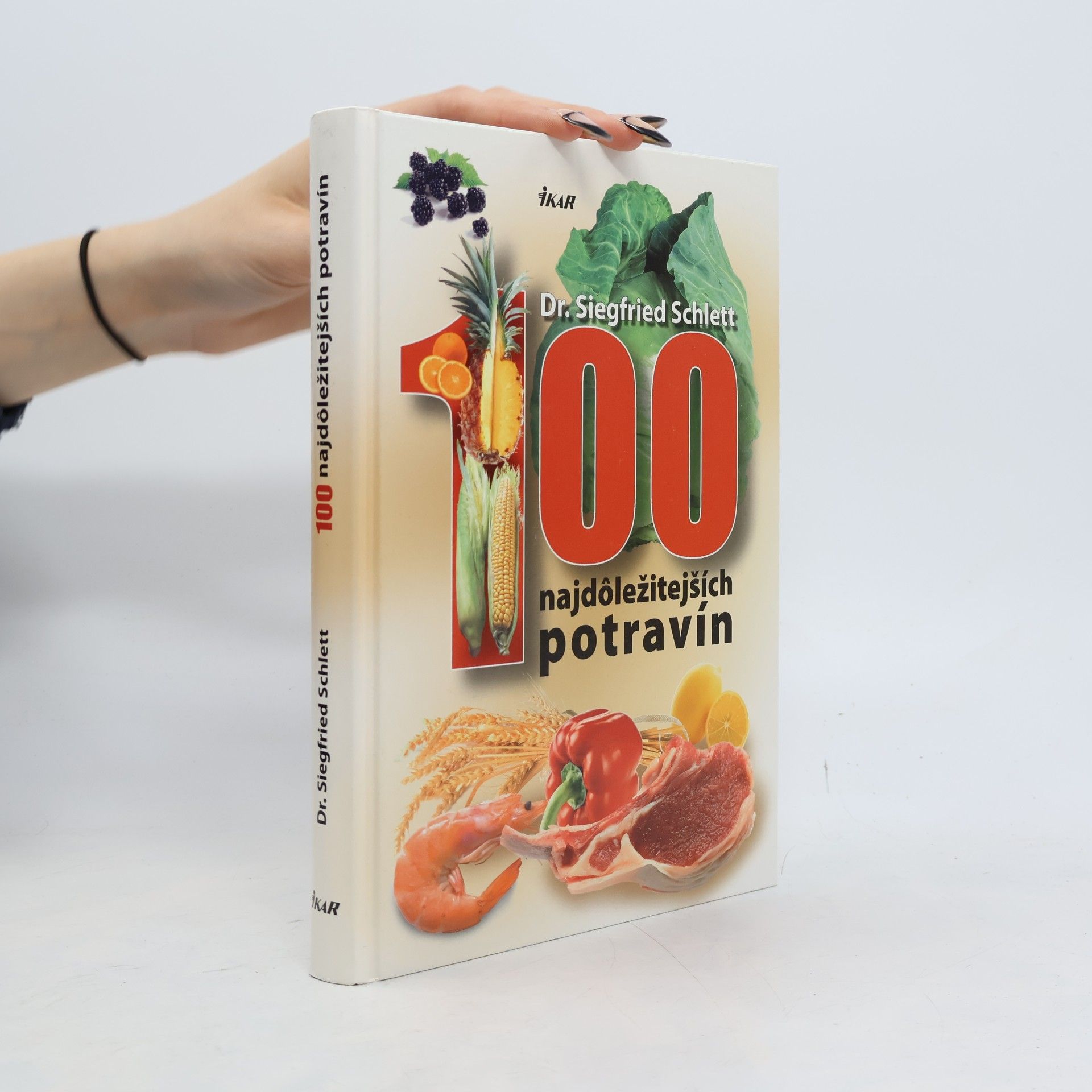 Siegfried Schlett 100 najdôležitejších potravín