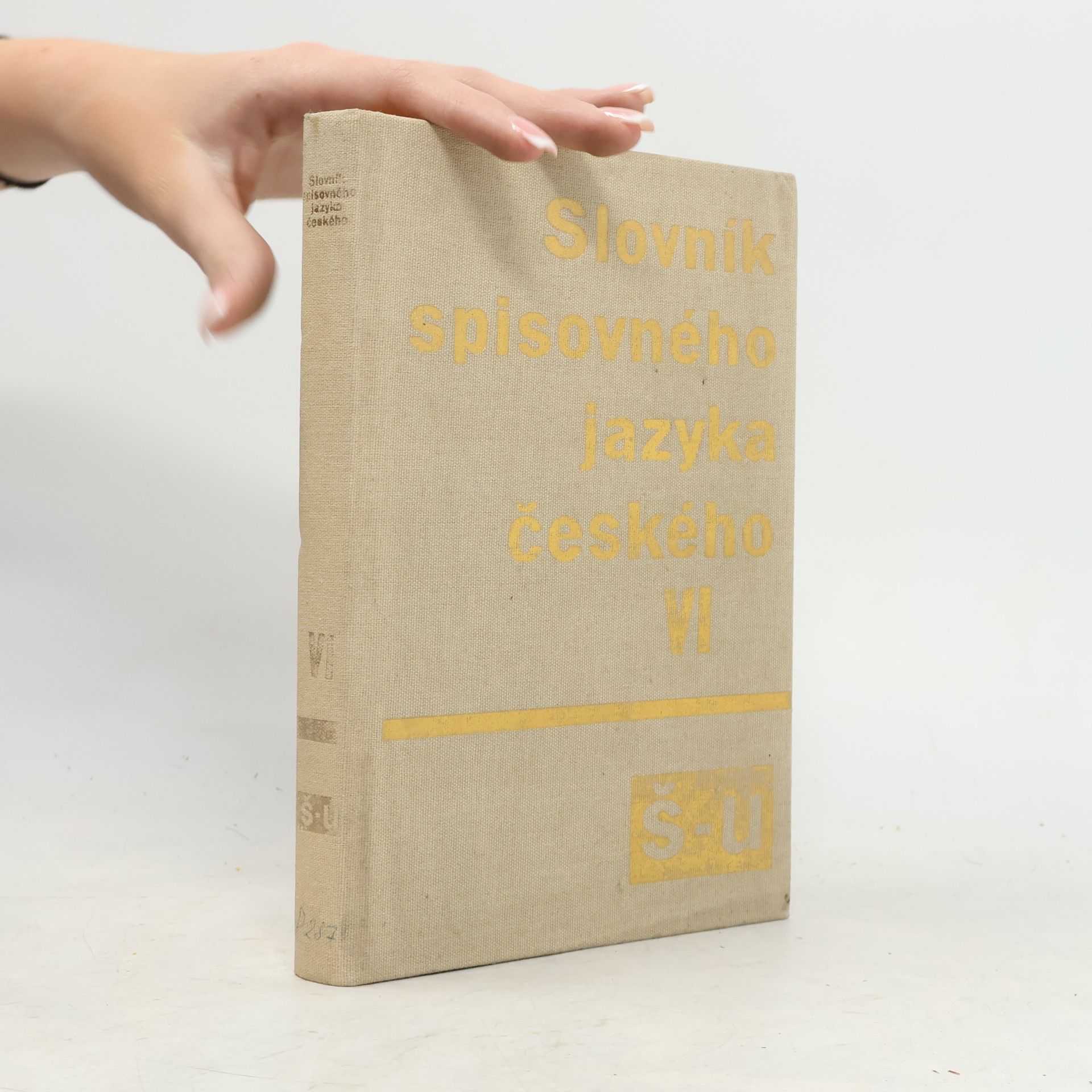 Auteurscollectief Slovník spisovného jazyka českého VI. Š-U