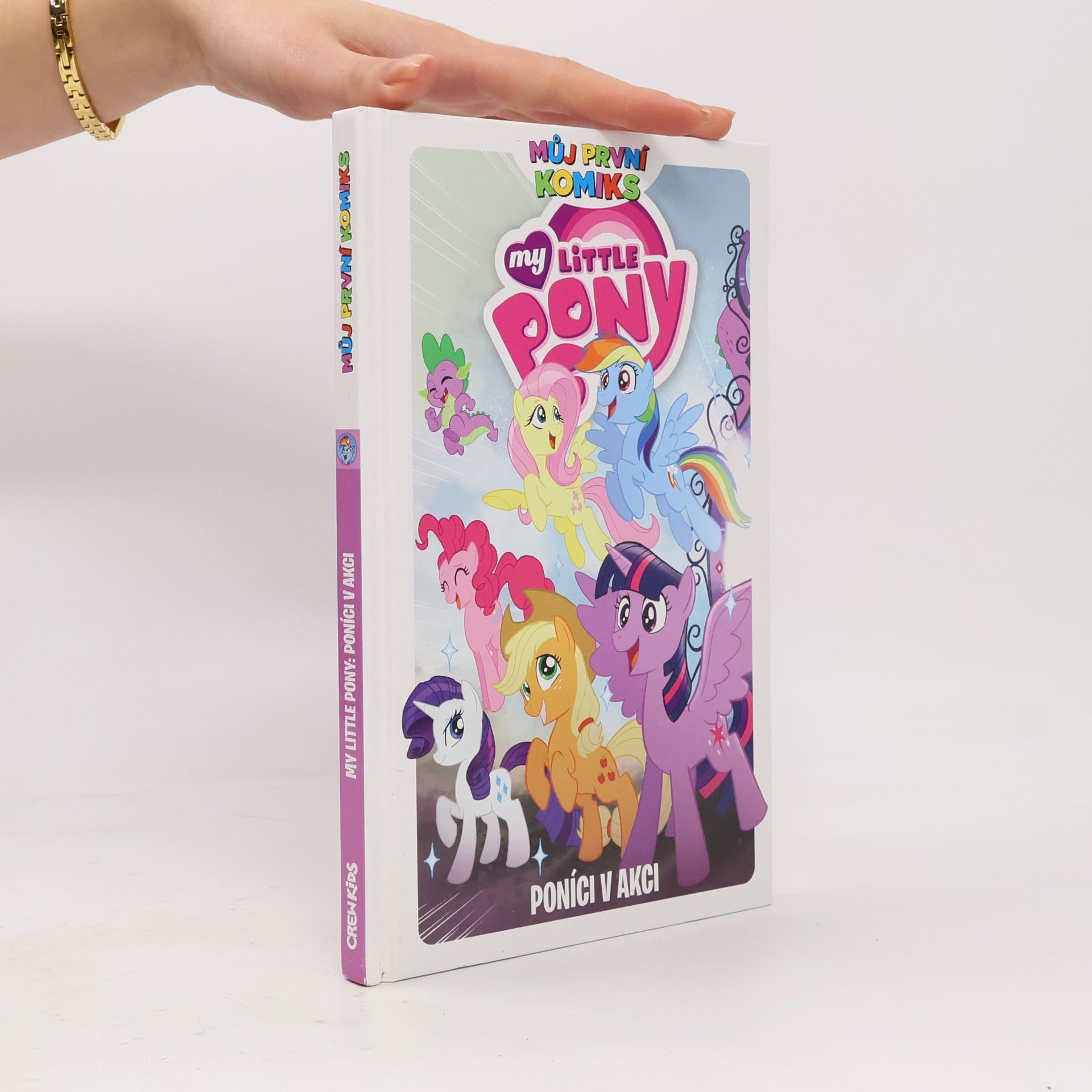 Kateřina Tichá My little pony. Poníci v akci