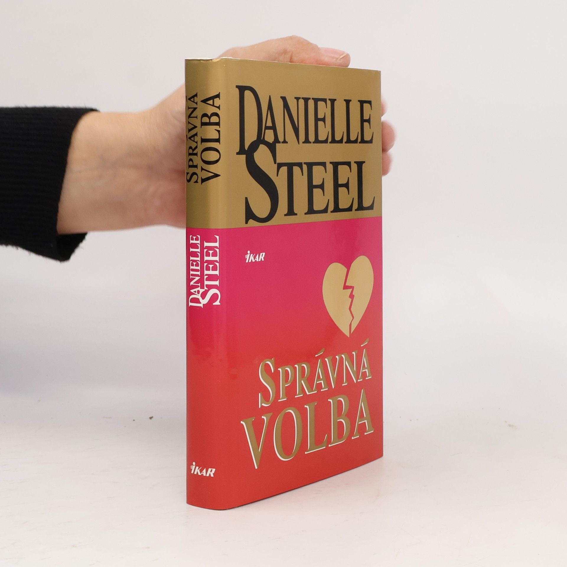 Danielle Steel Správná volba