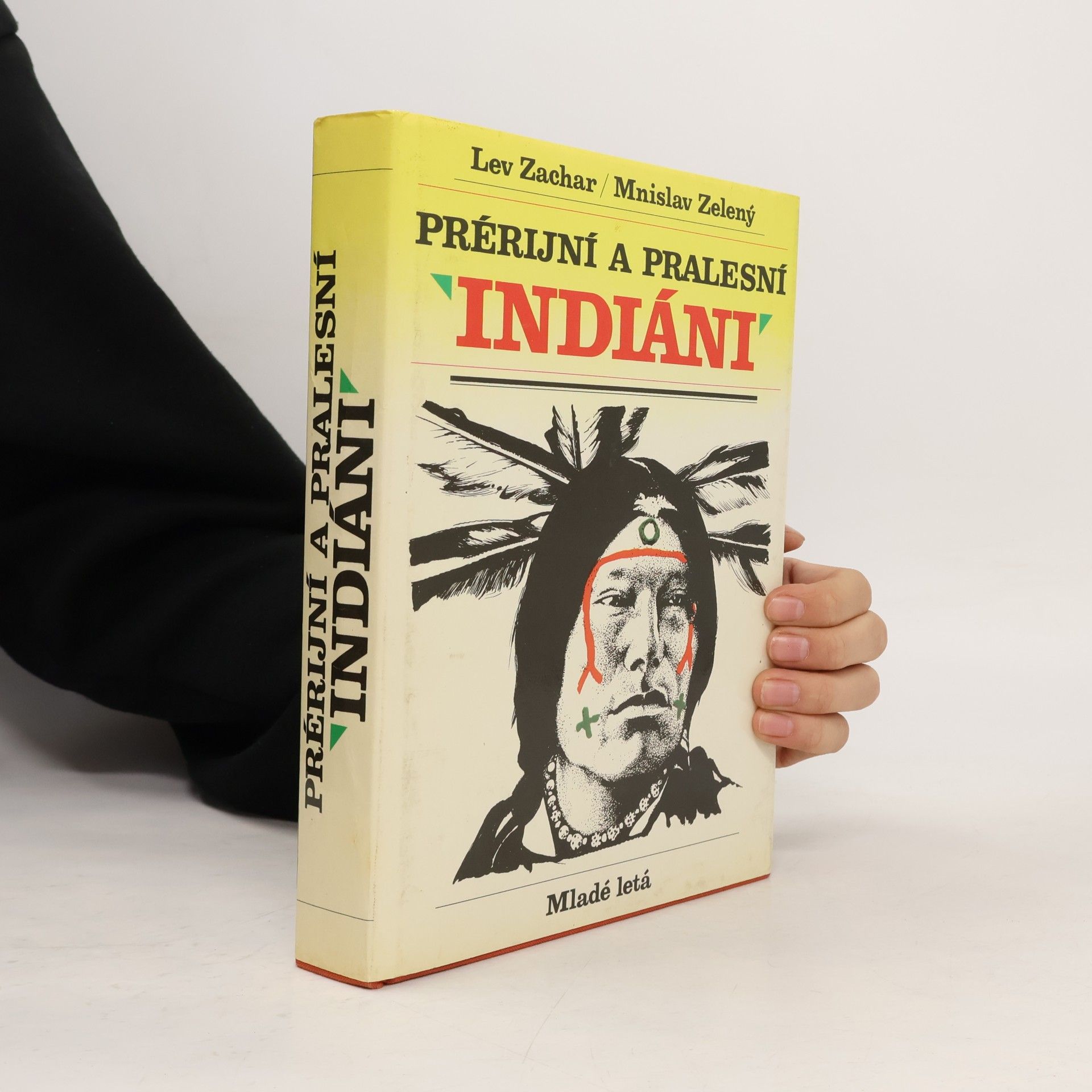 Lev Zachar Prérijní a pralesní Indiáni