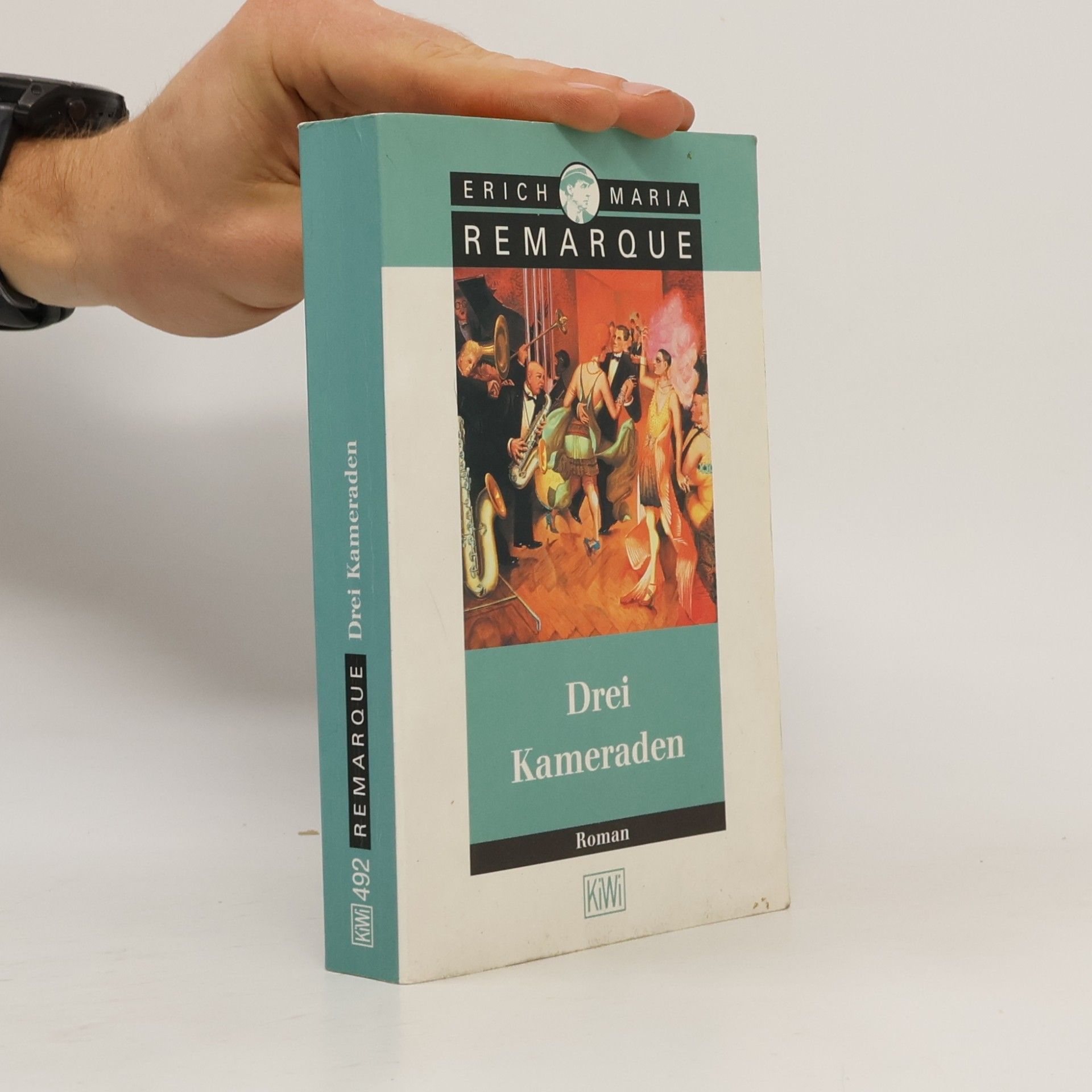 Erich Maria Remarque Drei Kameraden