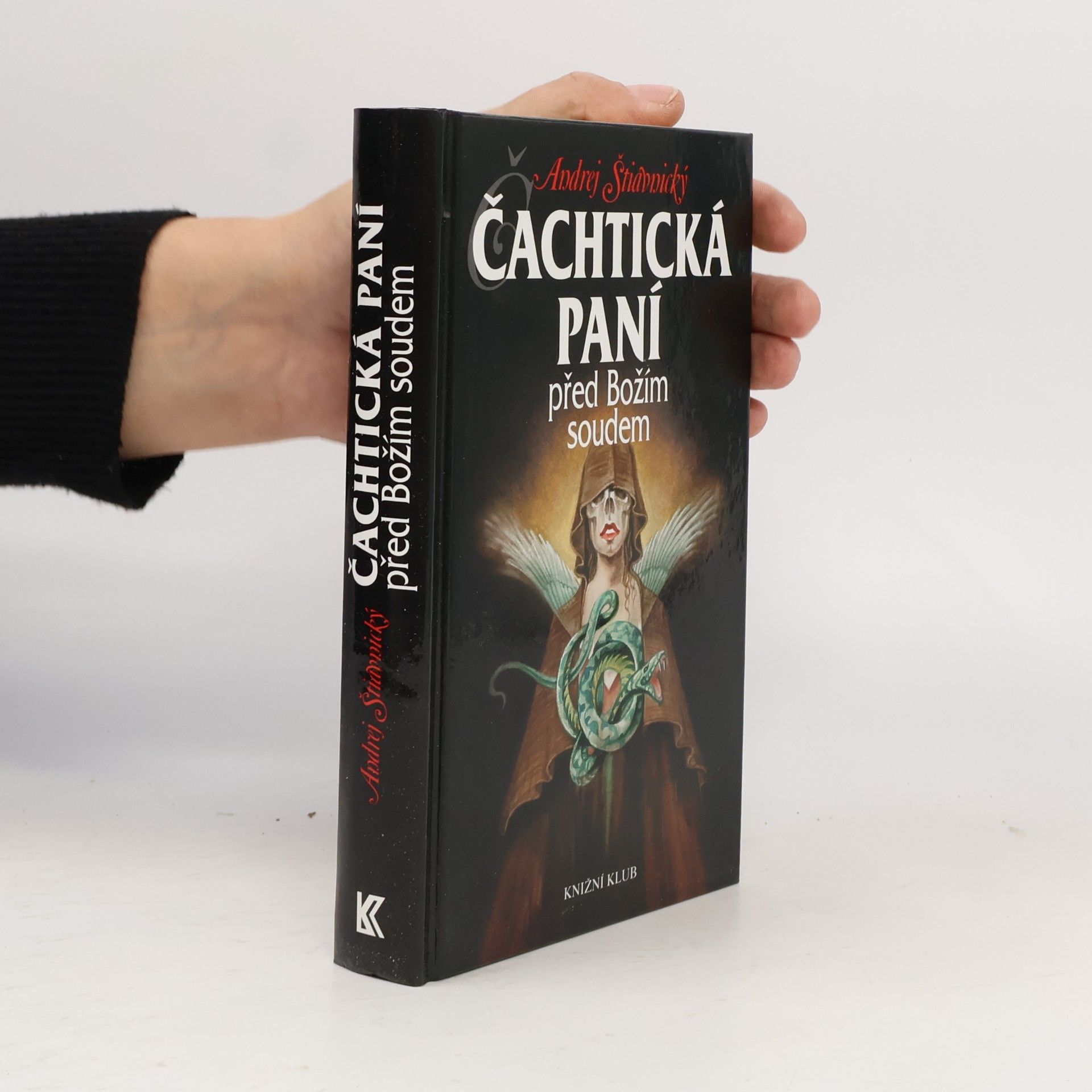Andrej Štiavnický Čachtická paní před Božím soudem