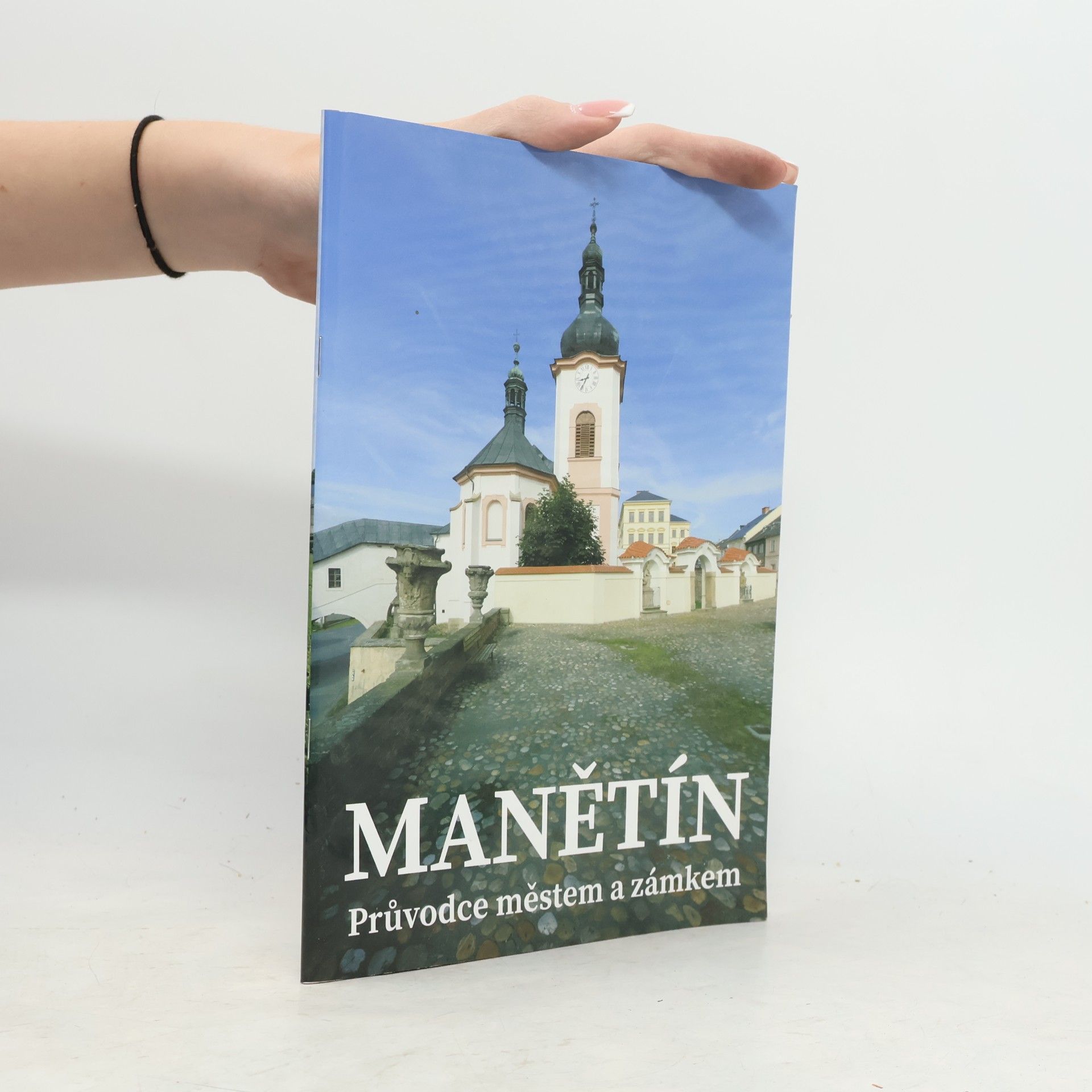 Martina Matušková Manětín : průvodce městem a zámkem