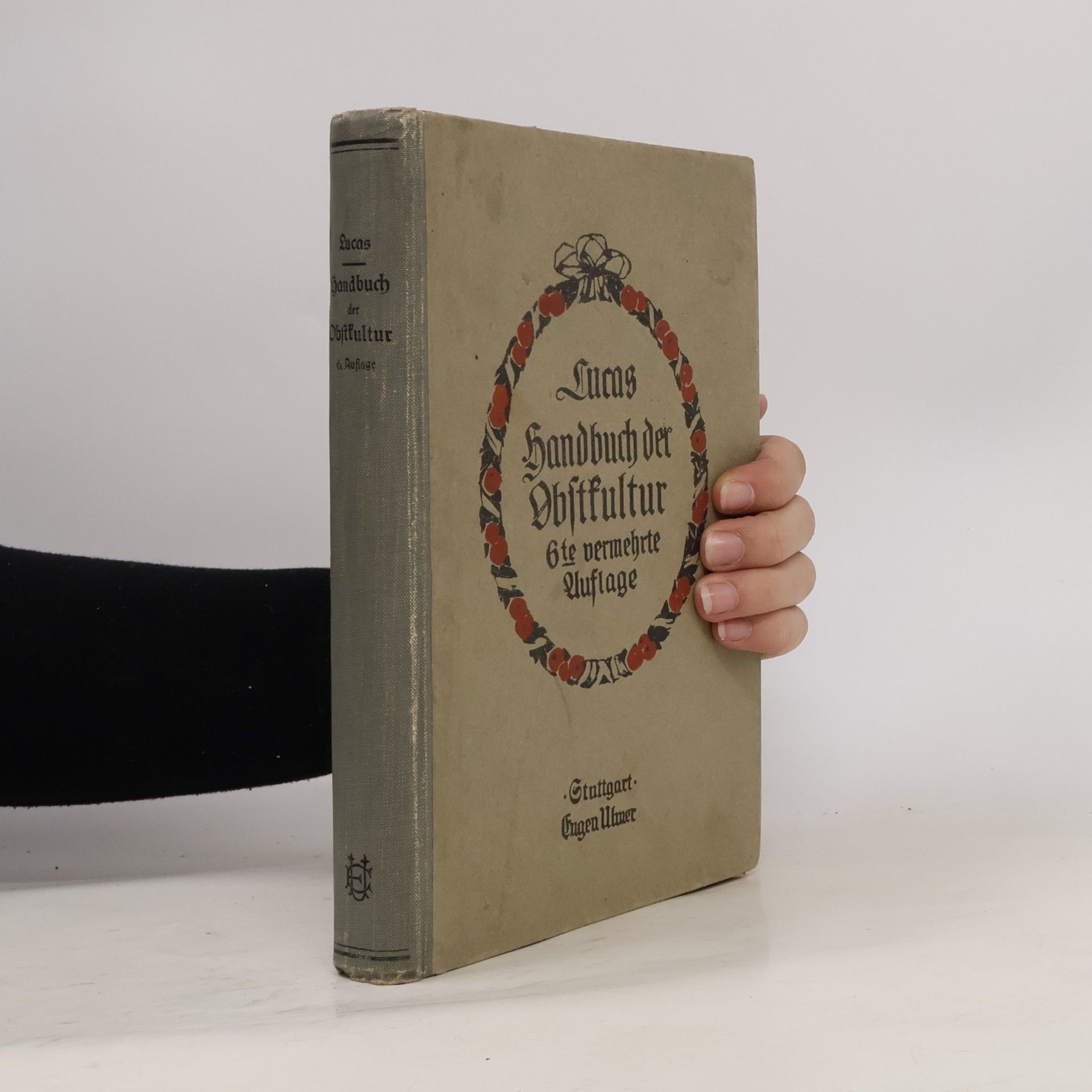 Ed. Lucas Handbuch der Obstkultur
