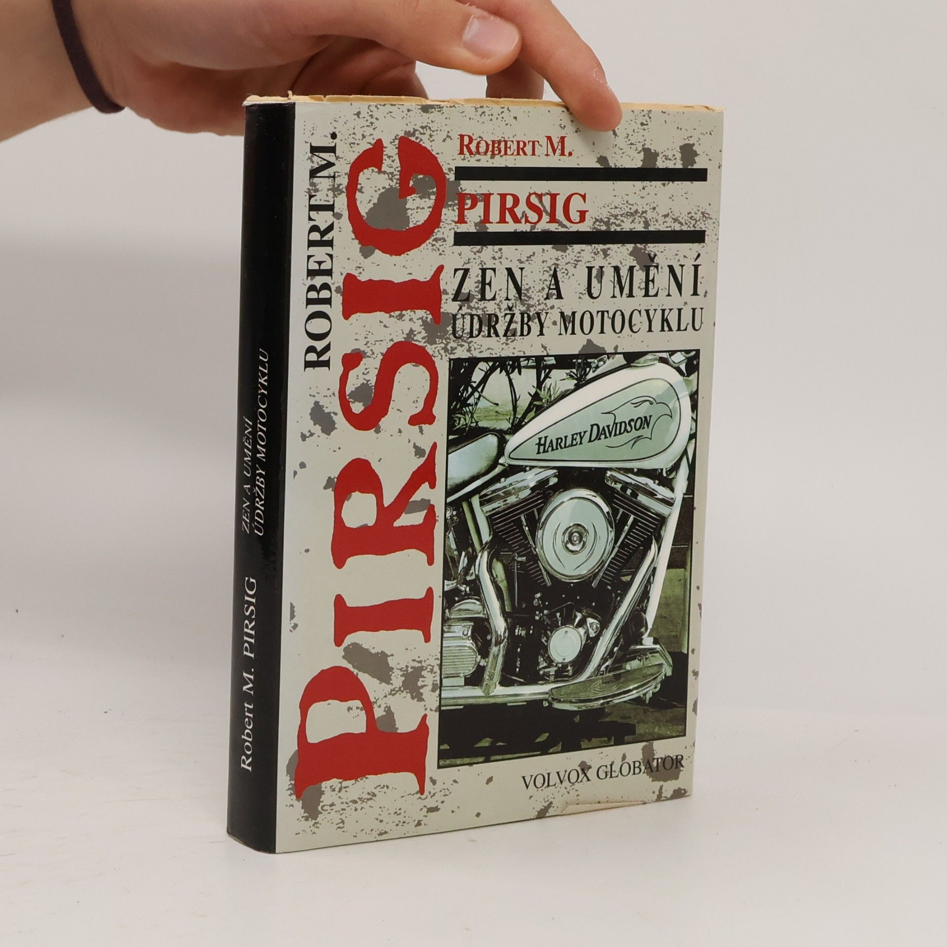 Robert M. Pirsig Zen a umění údržby motocyklu
