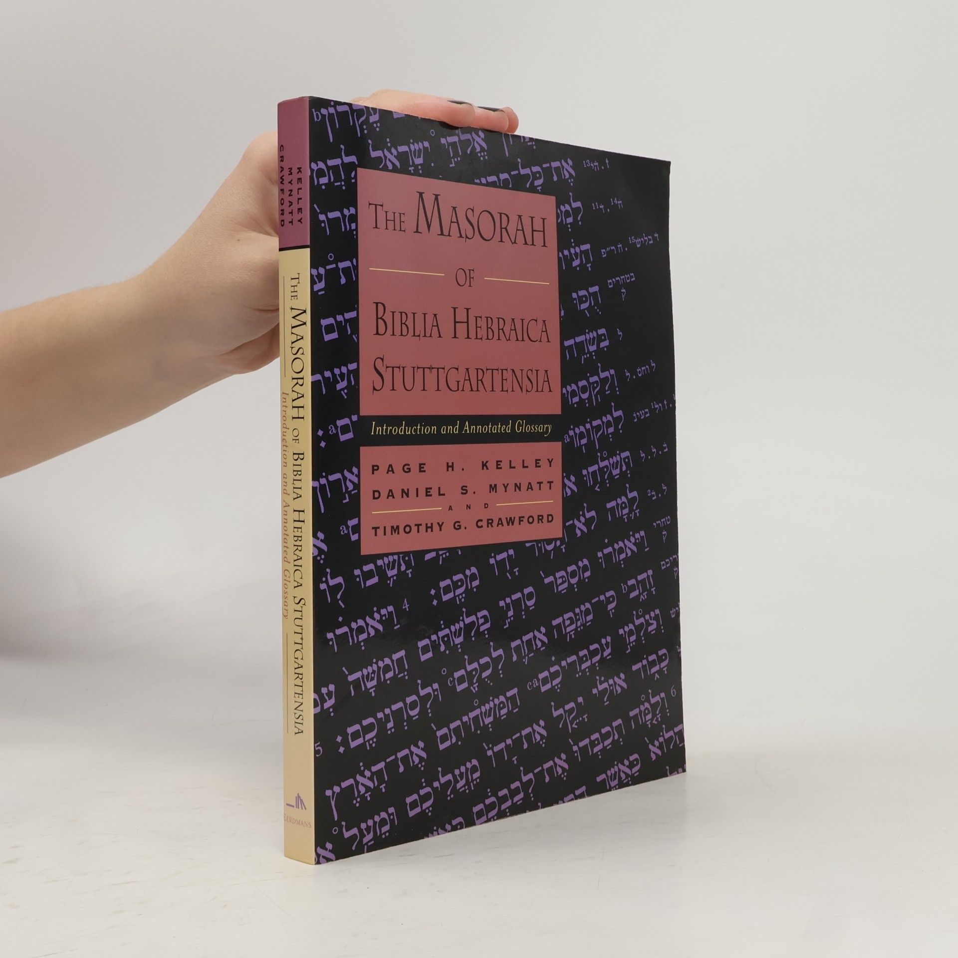 Daniel S. Mynatt The Masorah of Biblia Hebraica Stuttgartensia