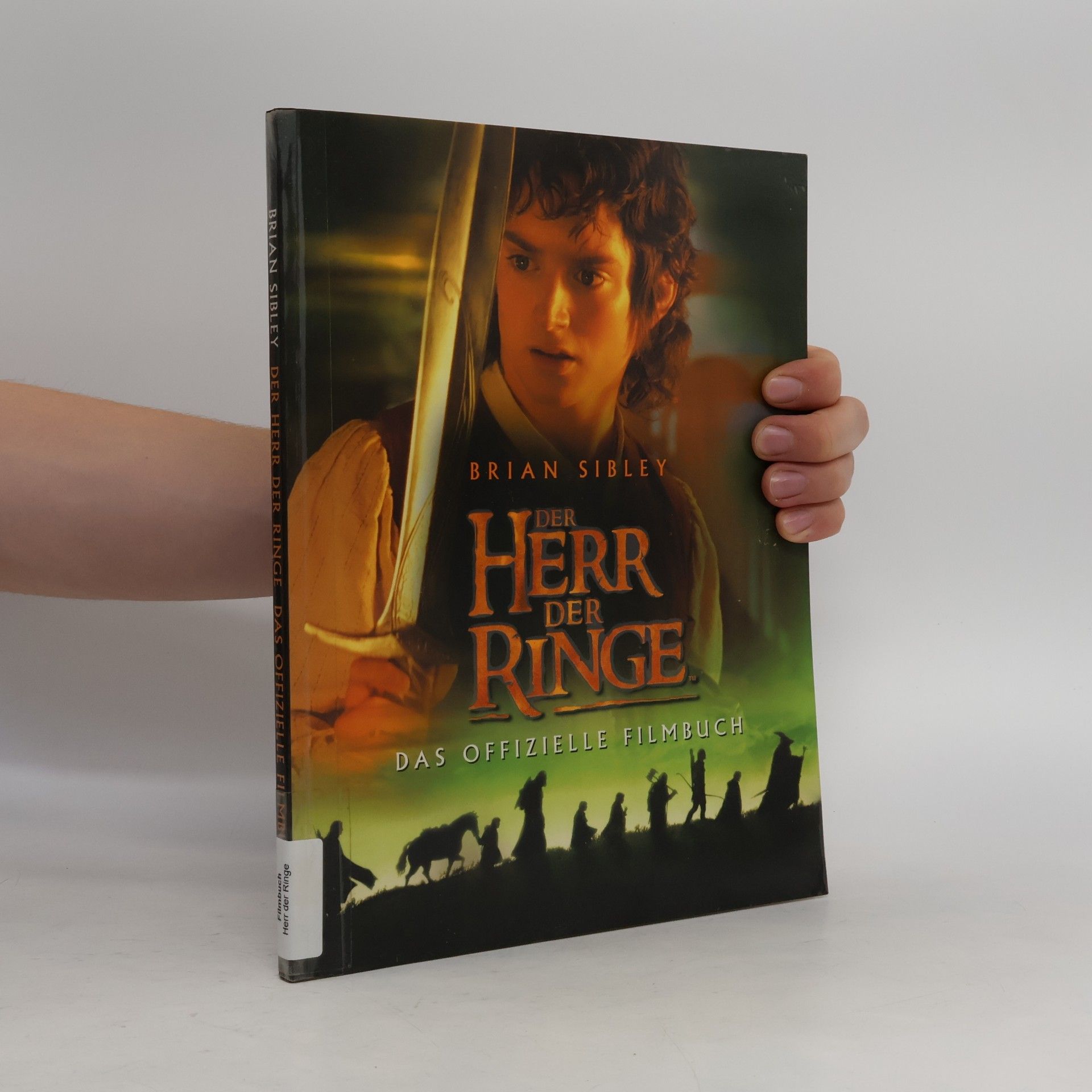 Autorenkollektiv Der Herr der Ringe. Das offizielle Filmbuch