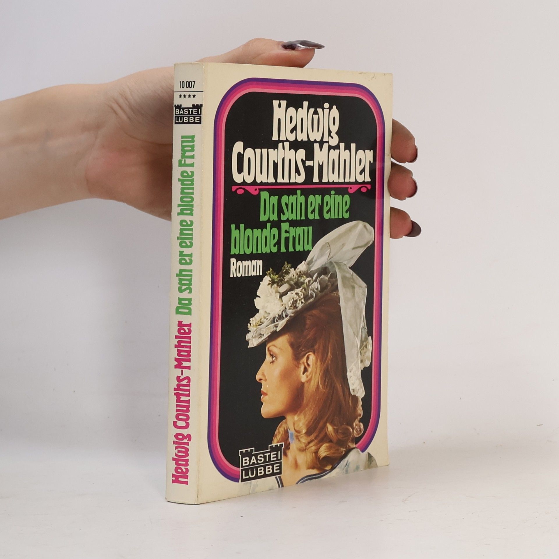 Hedwig Courths-Mahler Da sah er eine blonde Frau