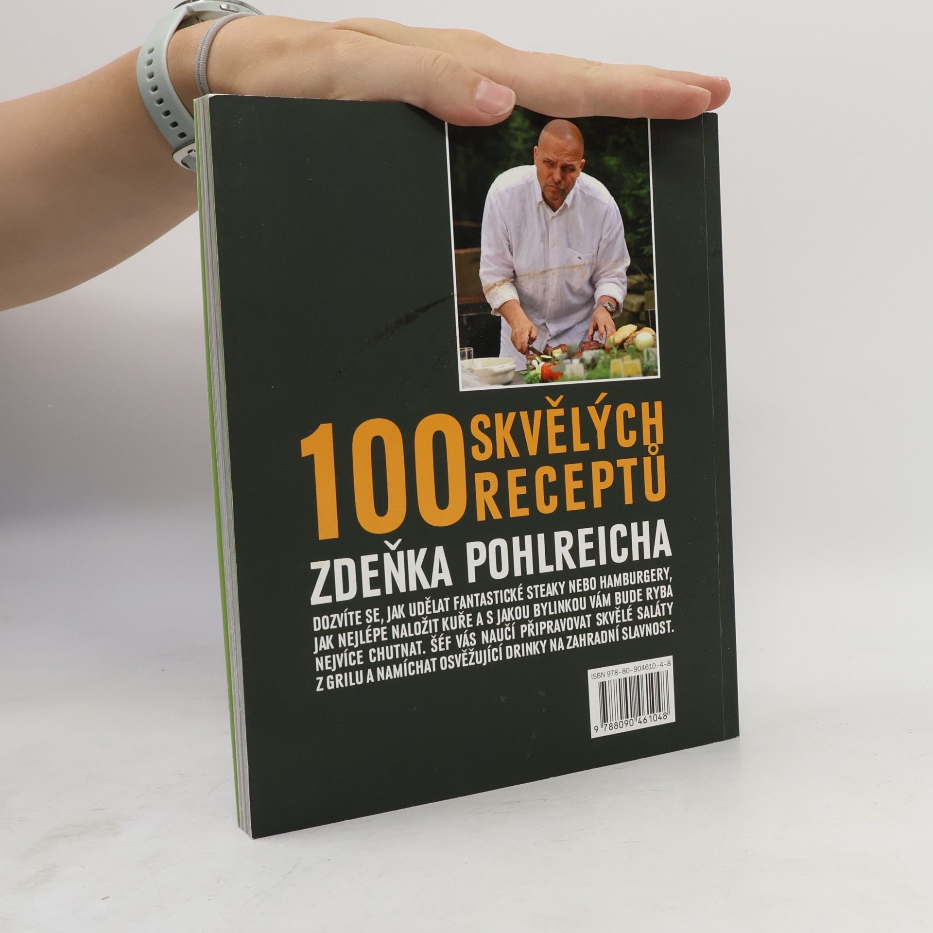 Zdeněk Pohlreich Šéf na grilu. 100 skvělých receptů Zdeňka Pohlreicha