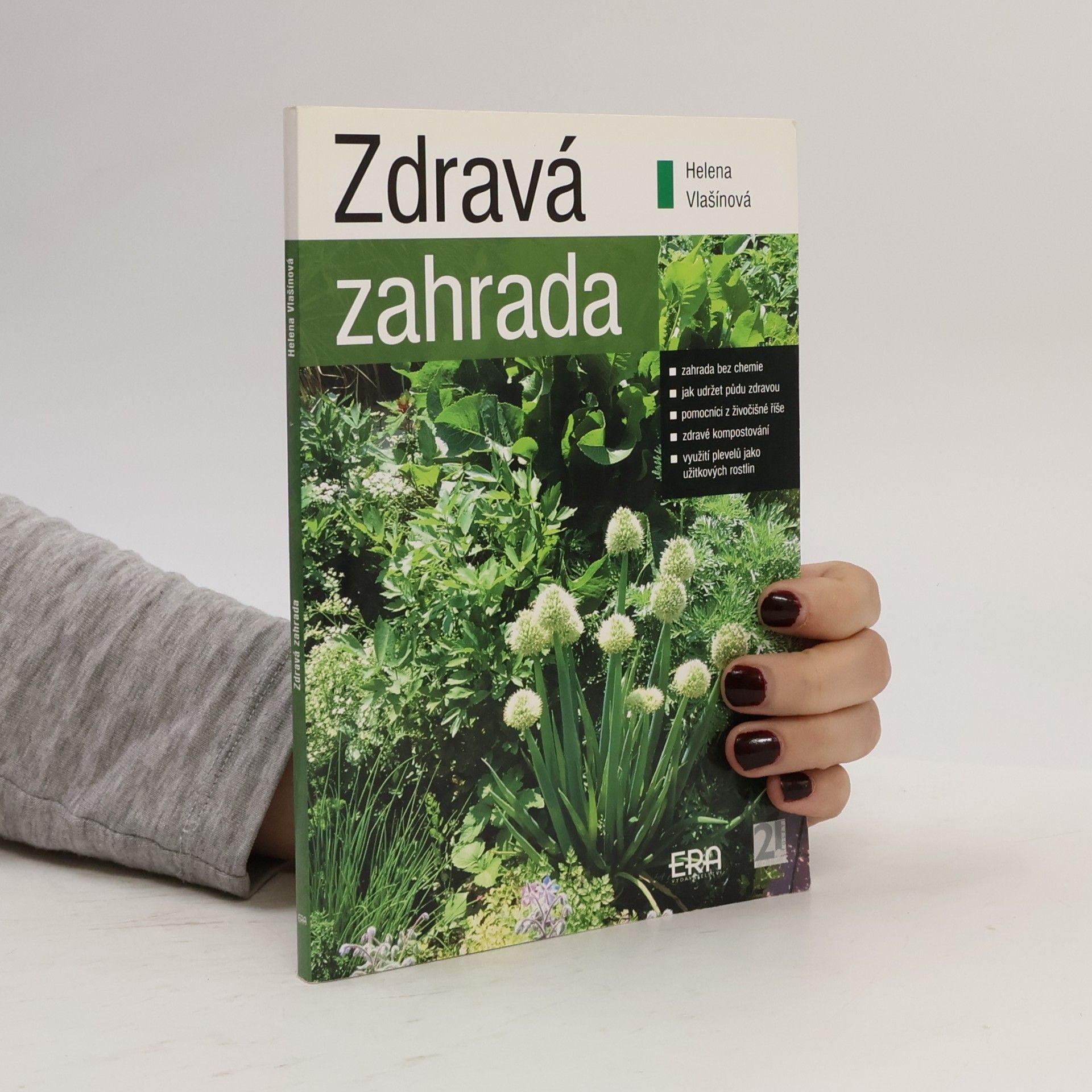 Helena Vlašínová Zdravá zahrada