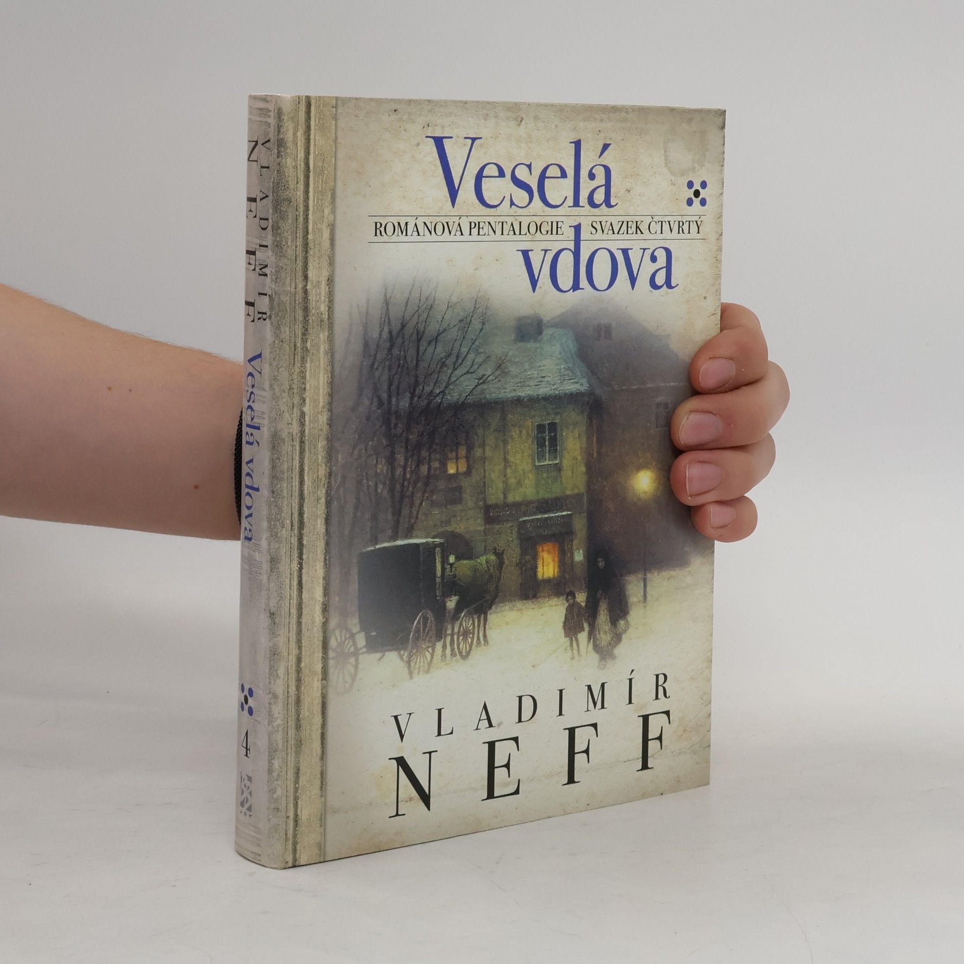 Vladimír Neff Veselá vdova. Svazek čtvrtý