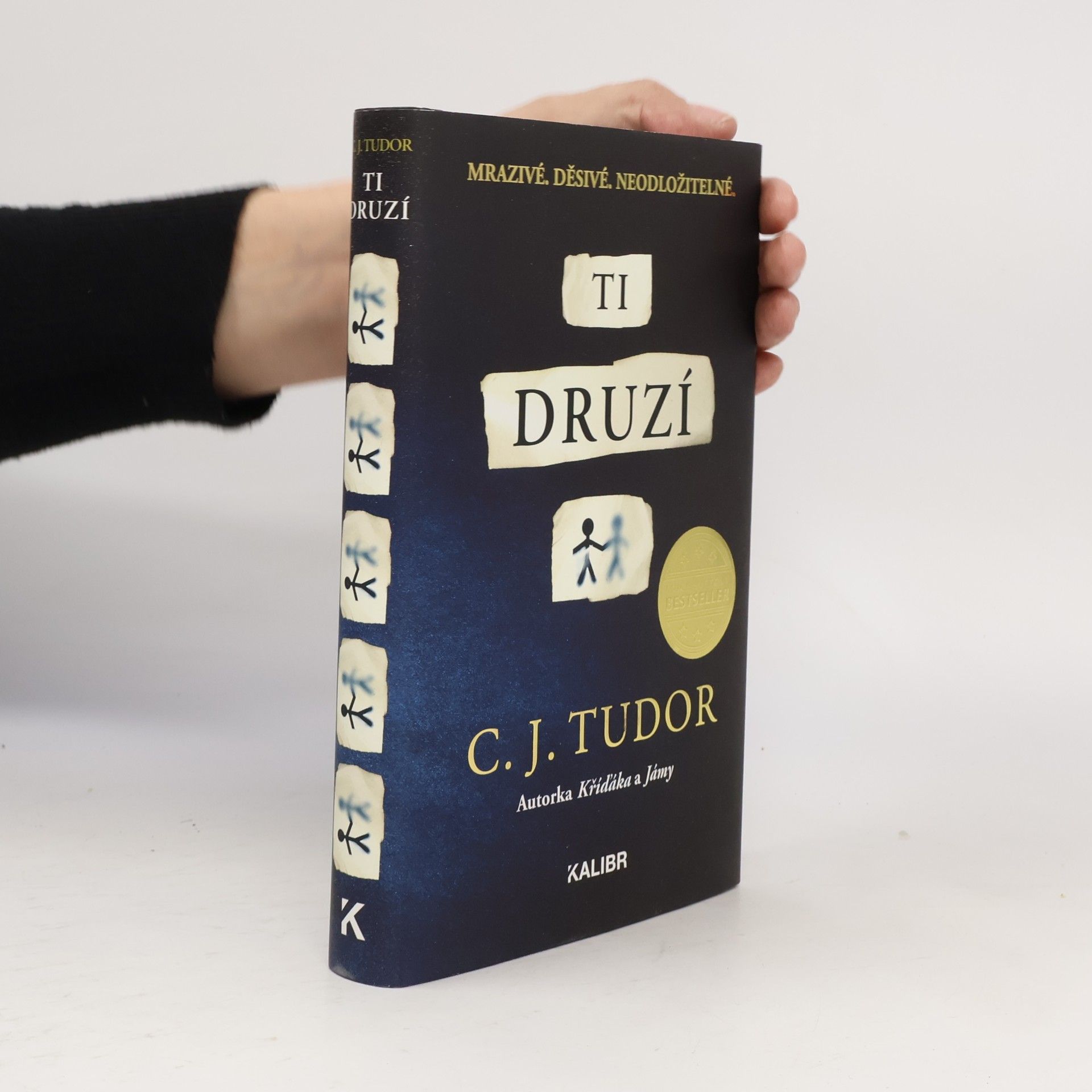 Ti druzí
