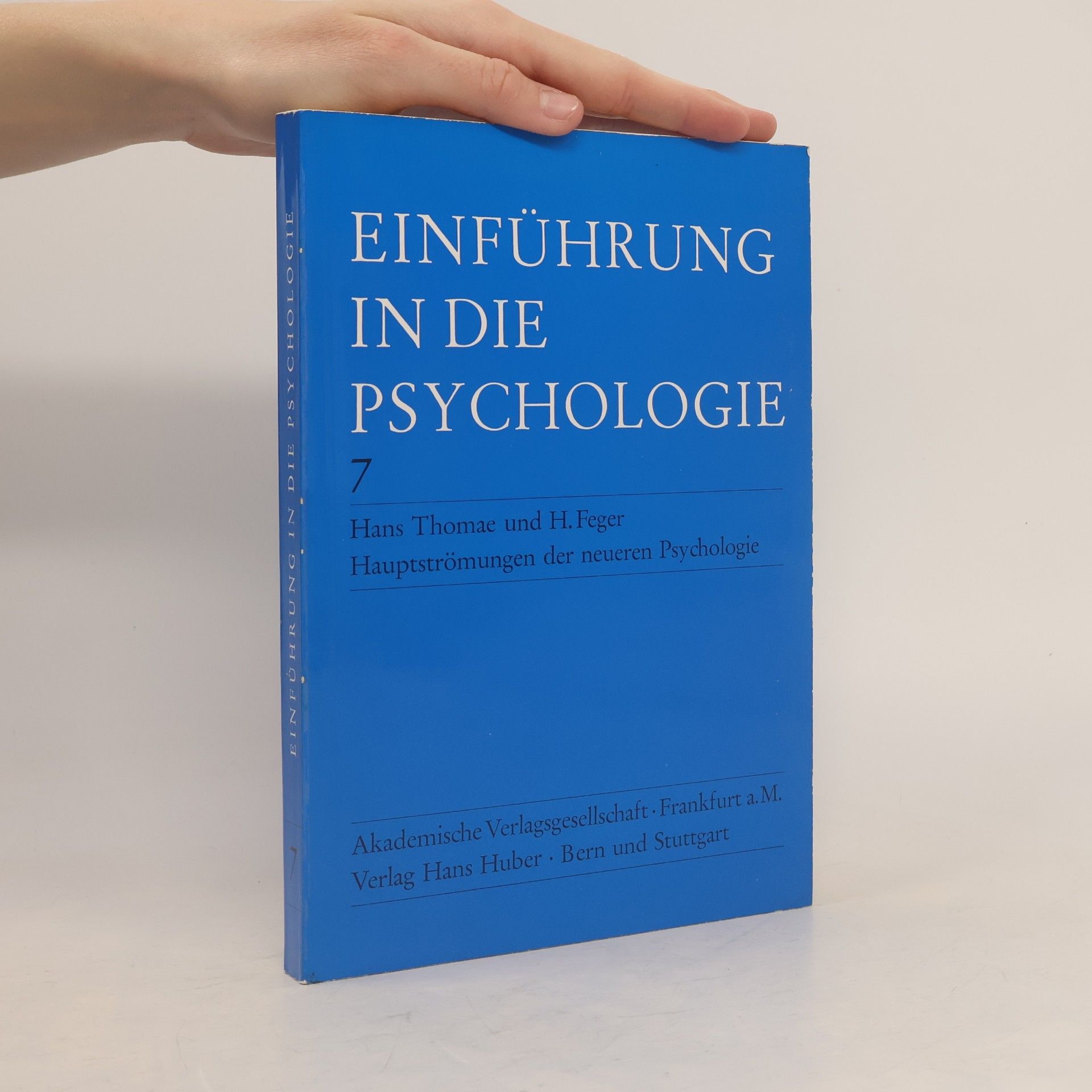 Hans Thomae Einführung in die Psychologie 7