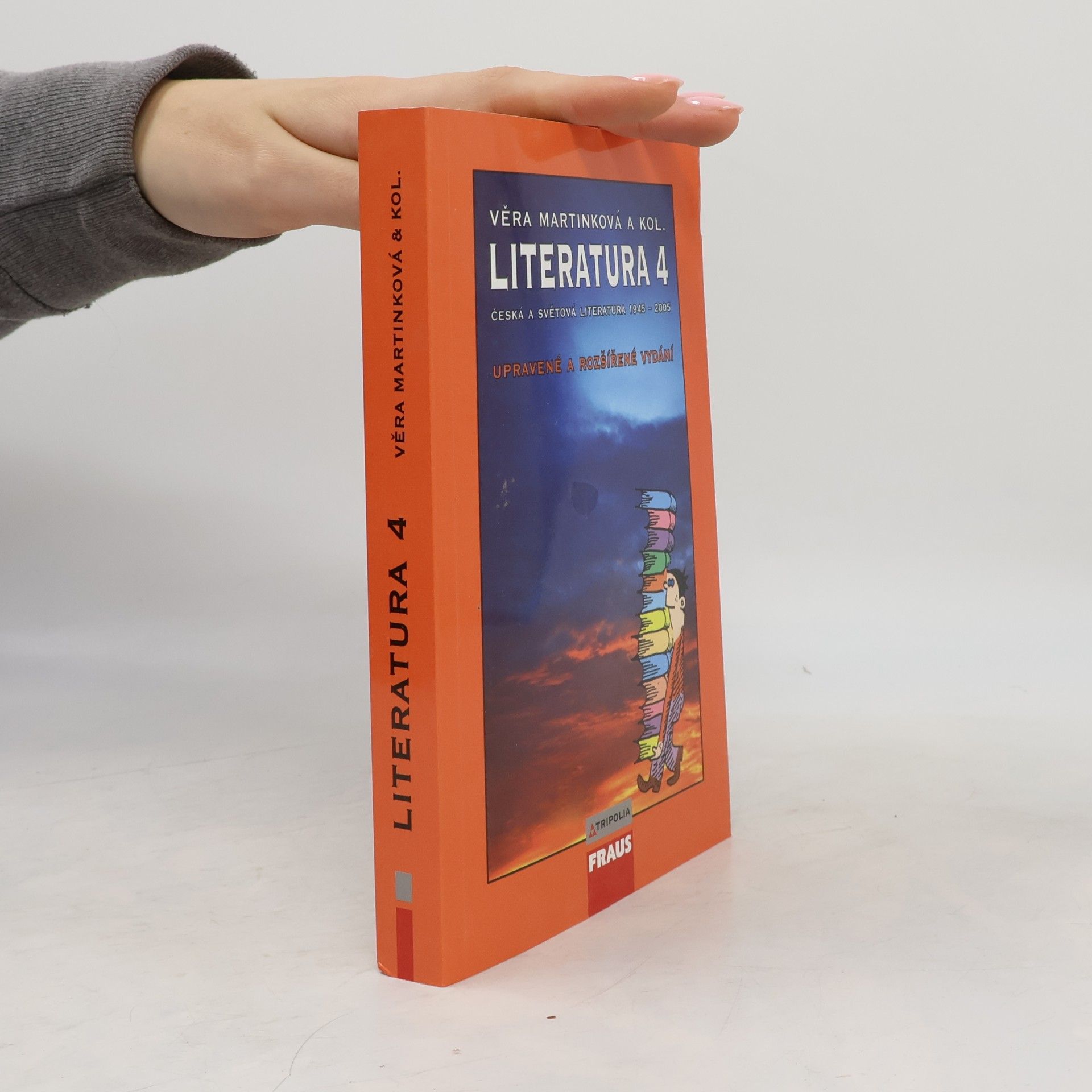 Autorenkollektiv Literatura 4. Česká a světová literatura 1945-2005